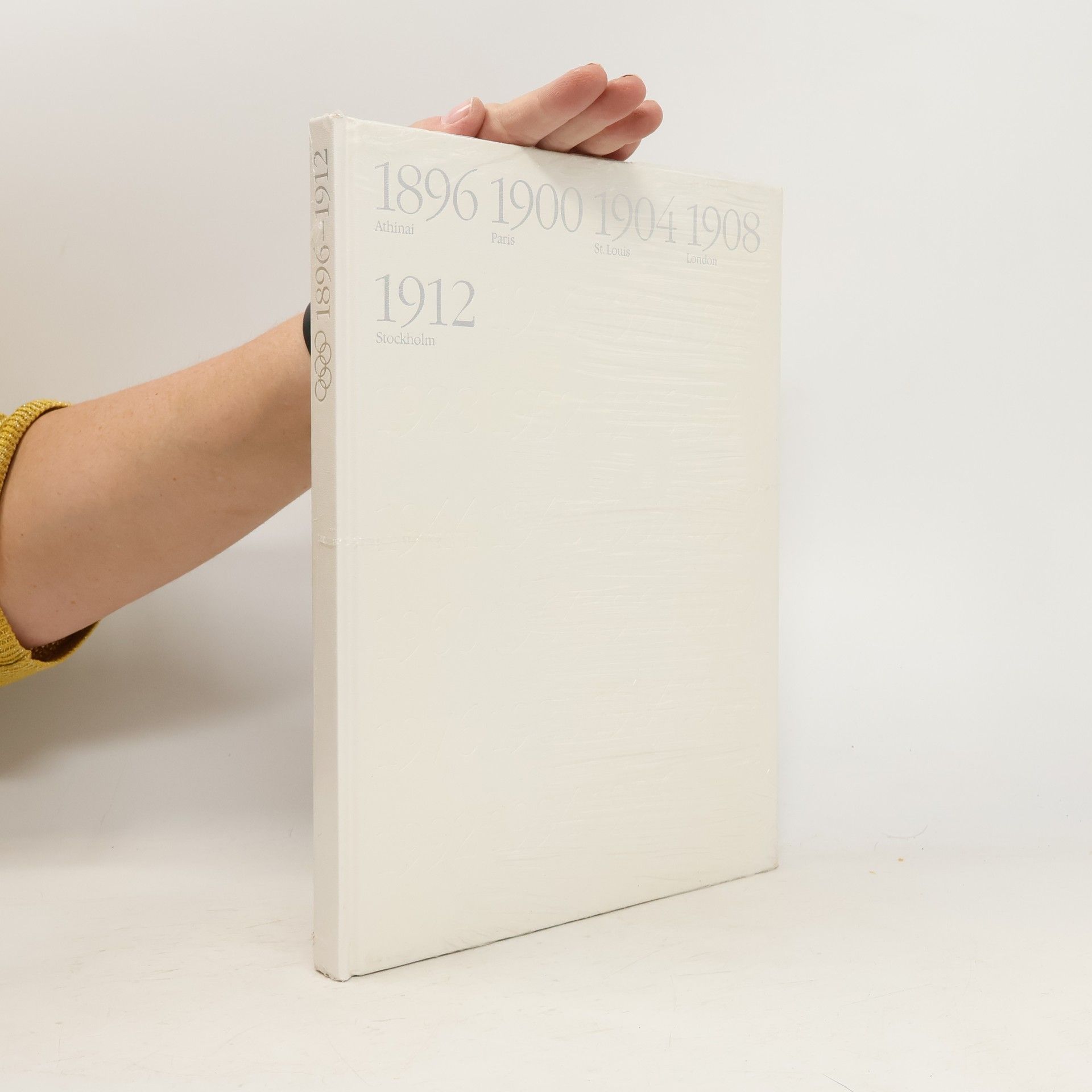 Various authors 100 Years of the Olympic Games of Modern Times. 1896-1912