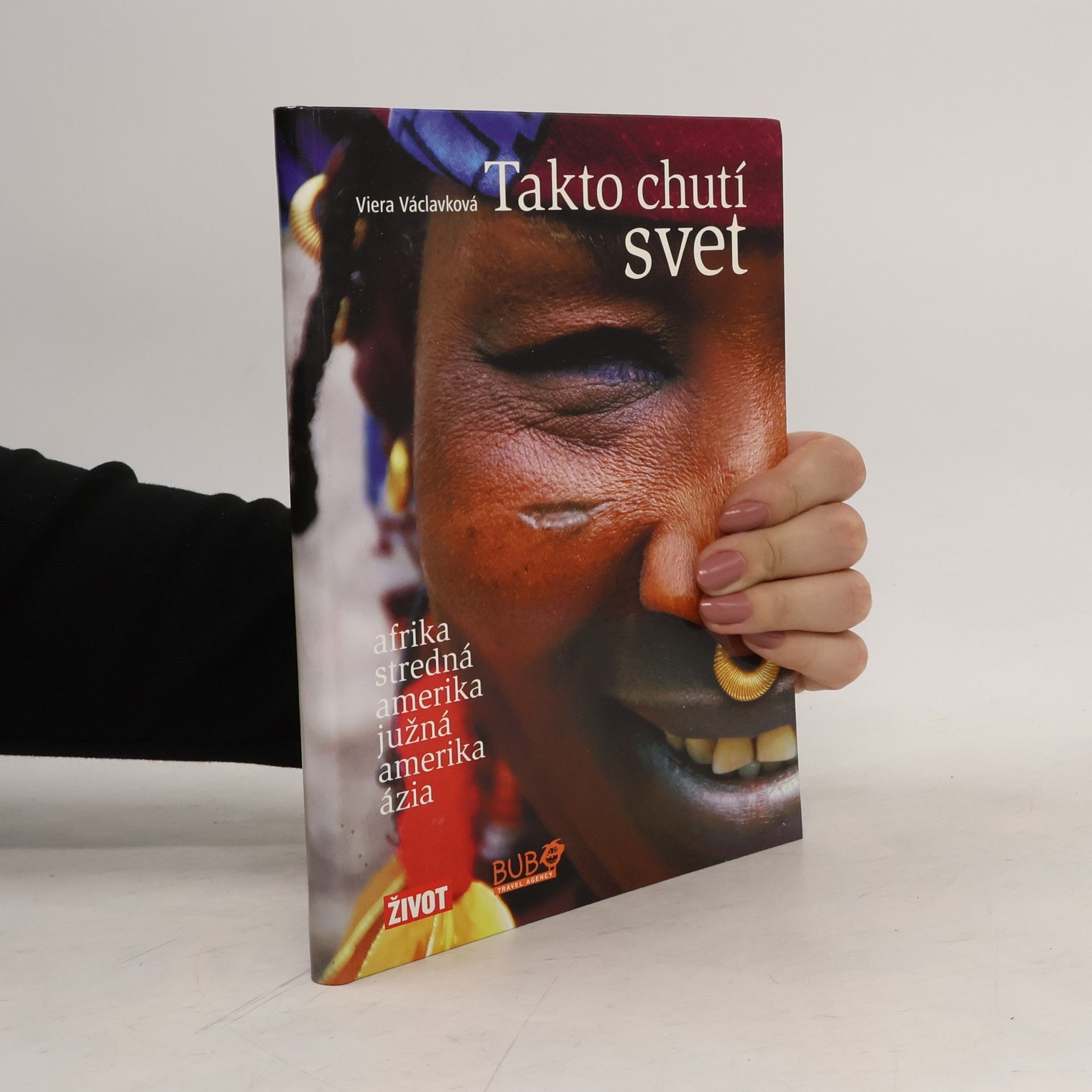 Václavková Viera Takto chutí svet