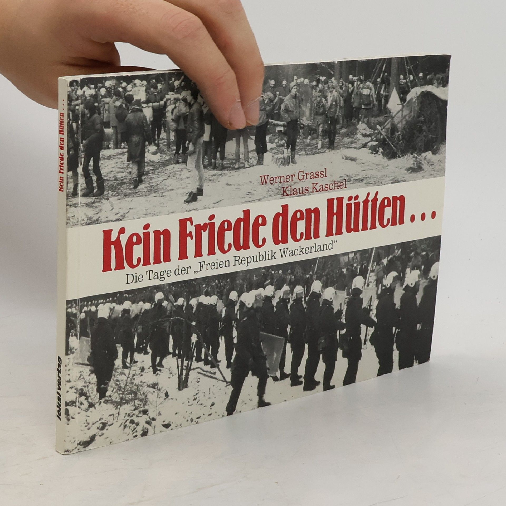 Klaus Kaschel Kein Friede den Hütten ...