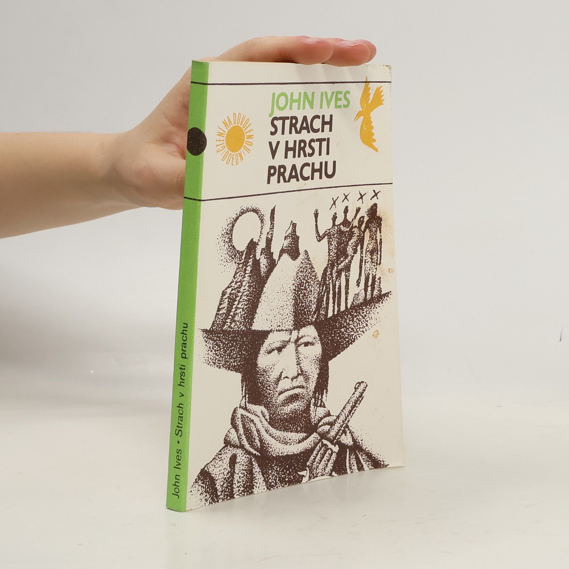 Strach v hrsti prachu