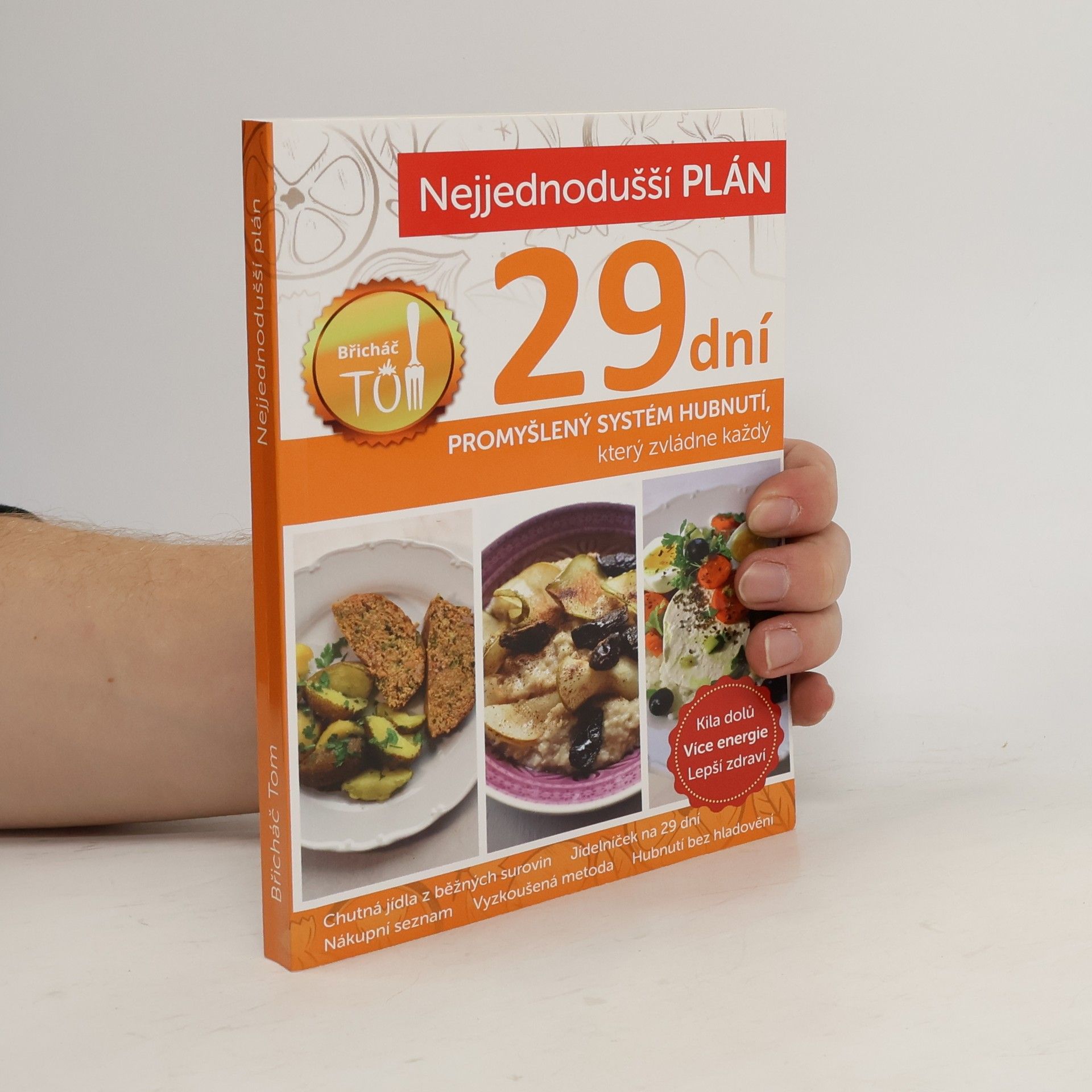 Tomáš Kosačík Nejjednodušší plán na 29 dní. Břicháč Tom