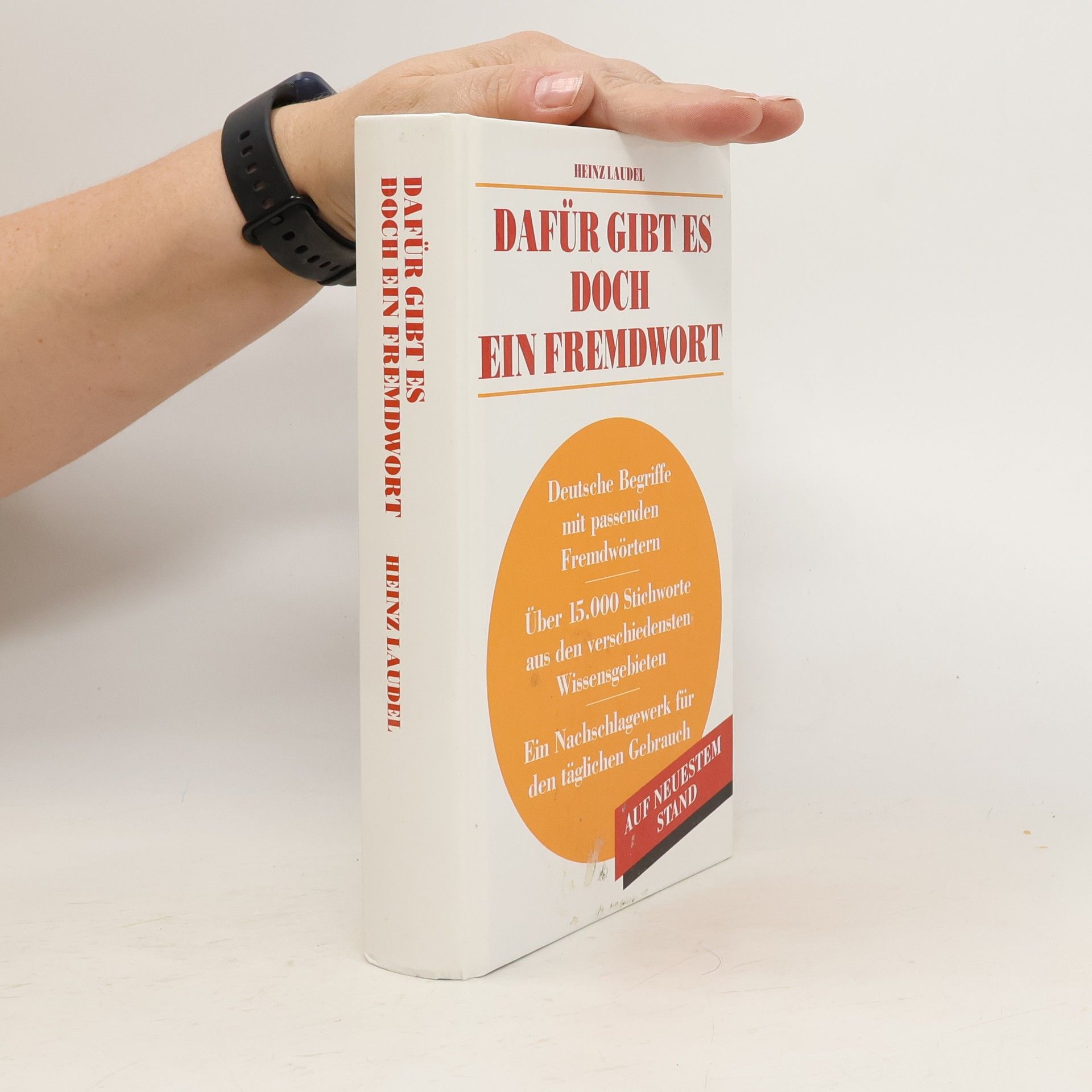 Dafür gibt es doch ein Fremdwort