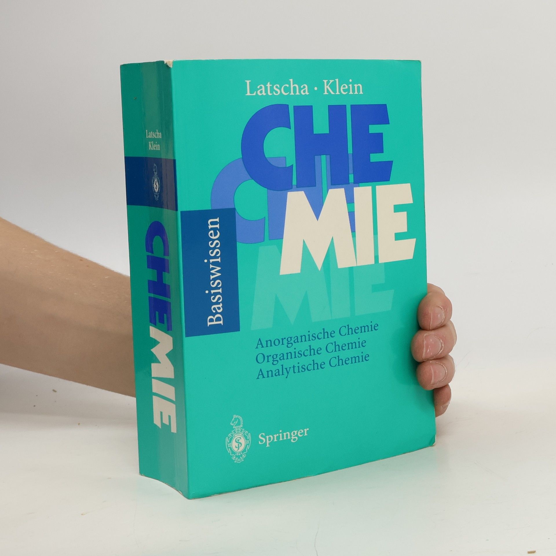 Hans P. Latscha Chemie. Anorganische Chemie. Organische Chemie. Analytische Chemie