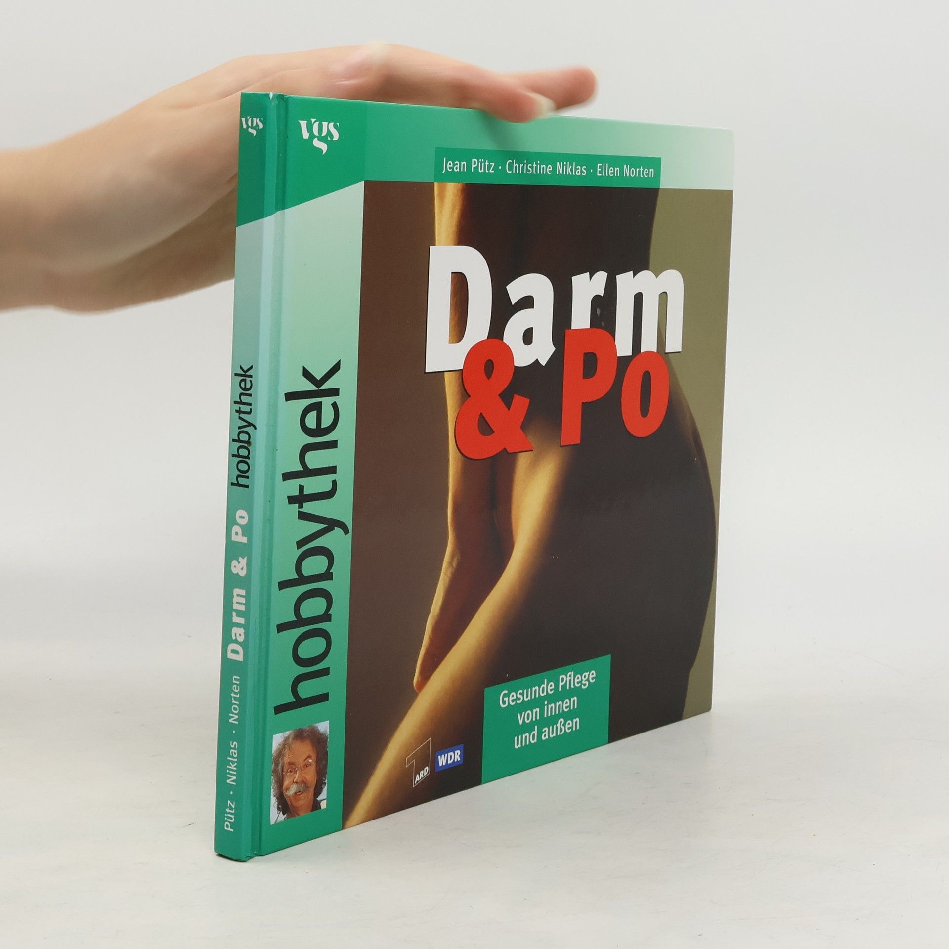 Darm & Po - Gesunde Pflege von innen und außen