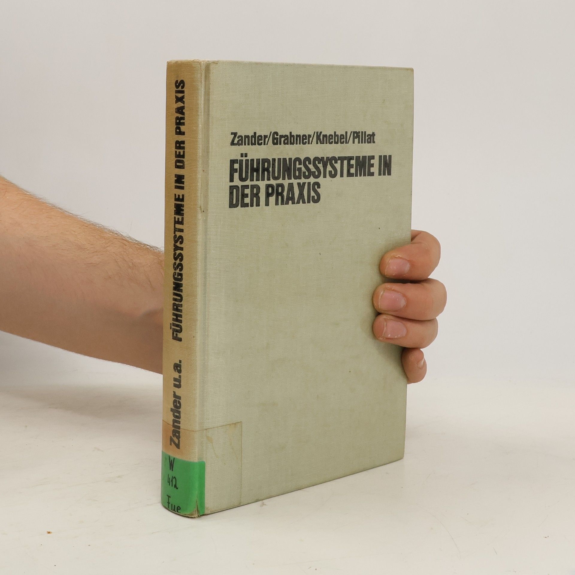 Ernst Zander Führungssysteme in der Praxis