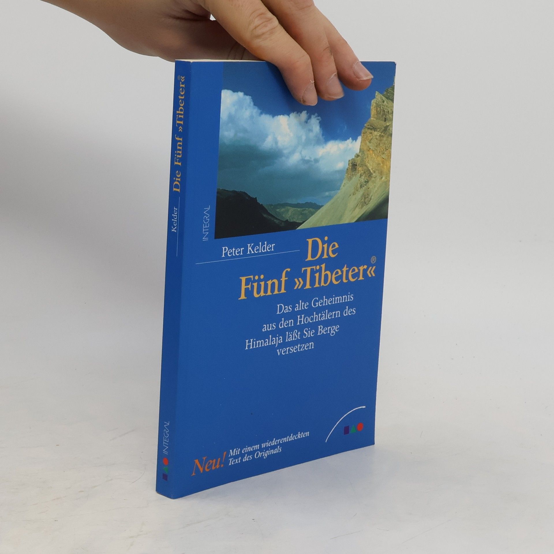 Peter Kelder Die fünf "Tibeter"