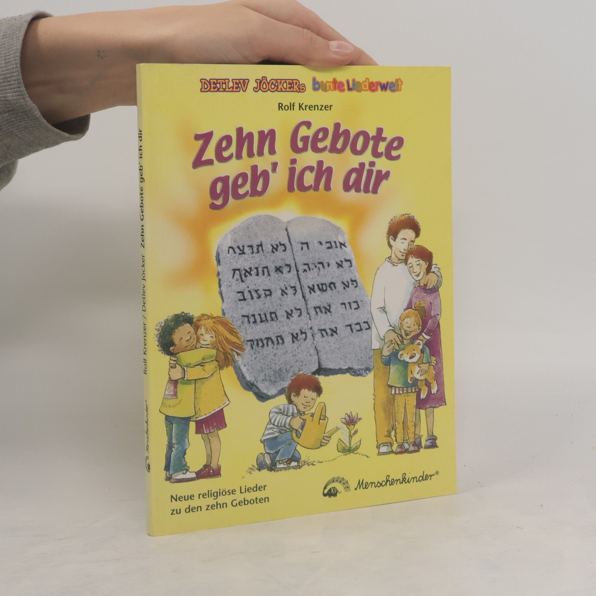 Detlev Jöcker Zehn Gebote geb' ich dir