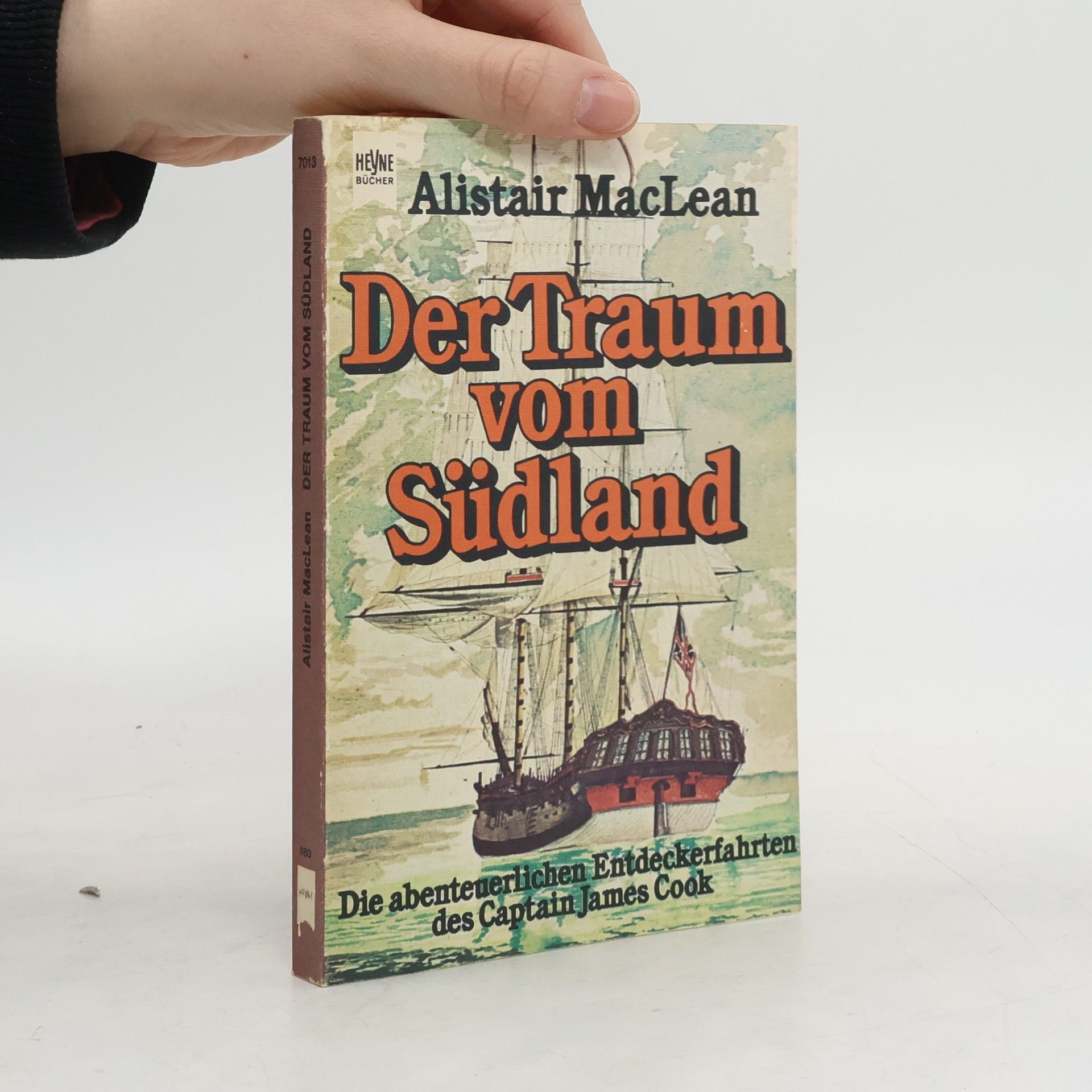 Der Traum vom Südland. Die abenteuerlichen Entdeckerfahrten des Captain James Cook