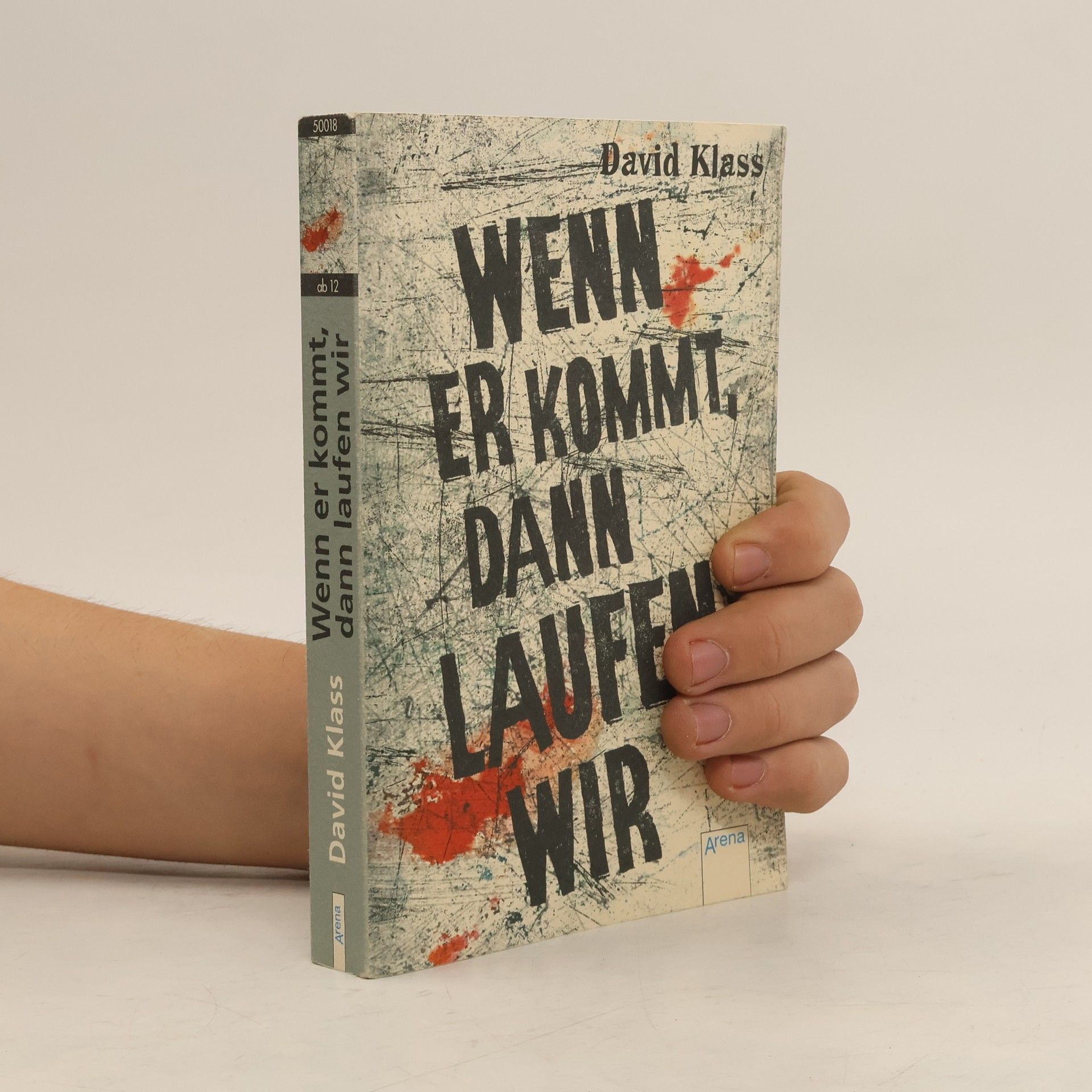 David Klass Wenn er kommt, dann laufen wir