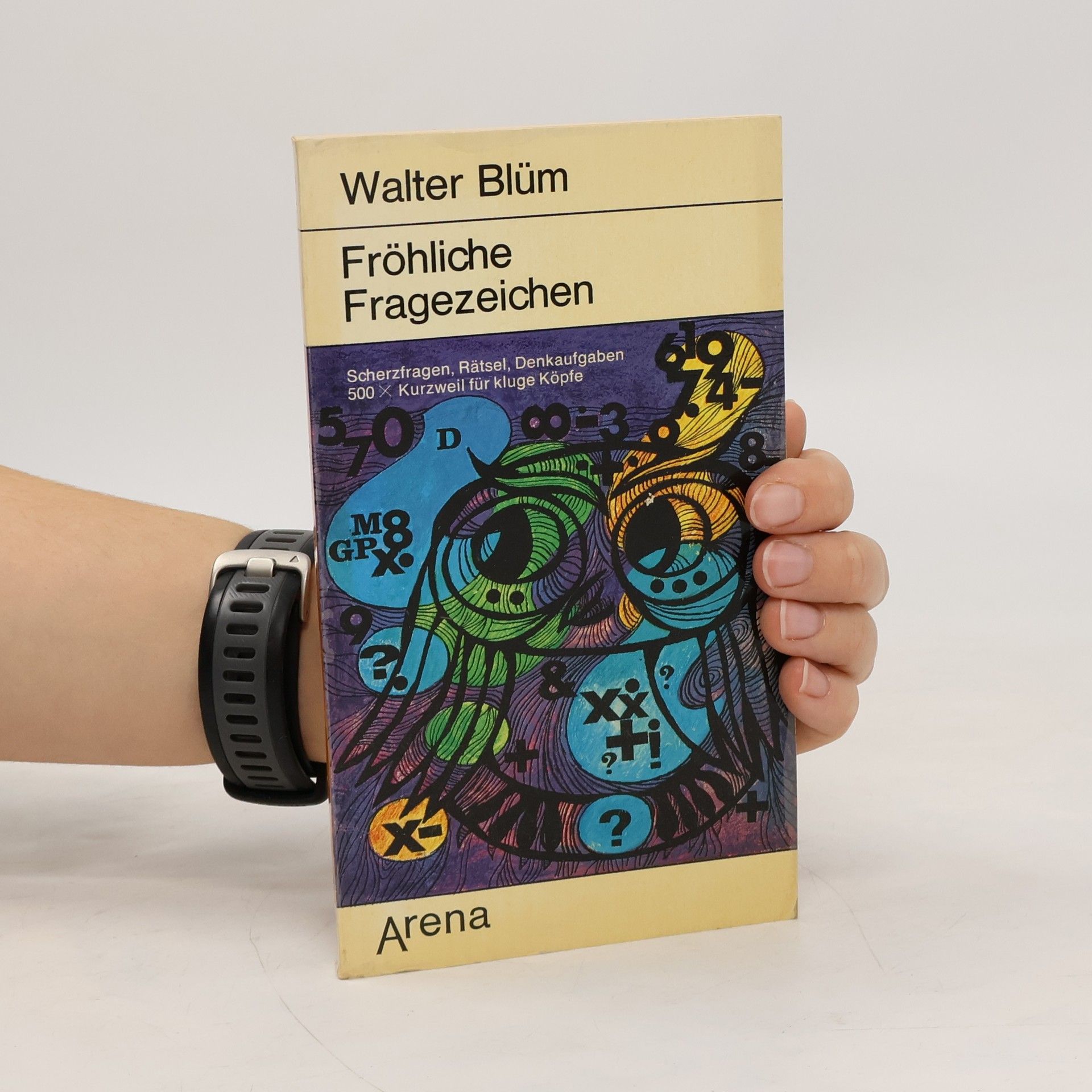 Walter Blum Fröhliche Fragezeichen