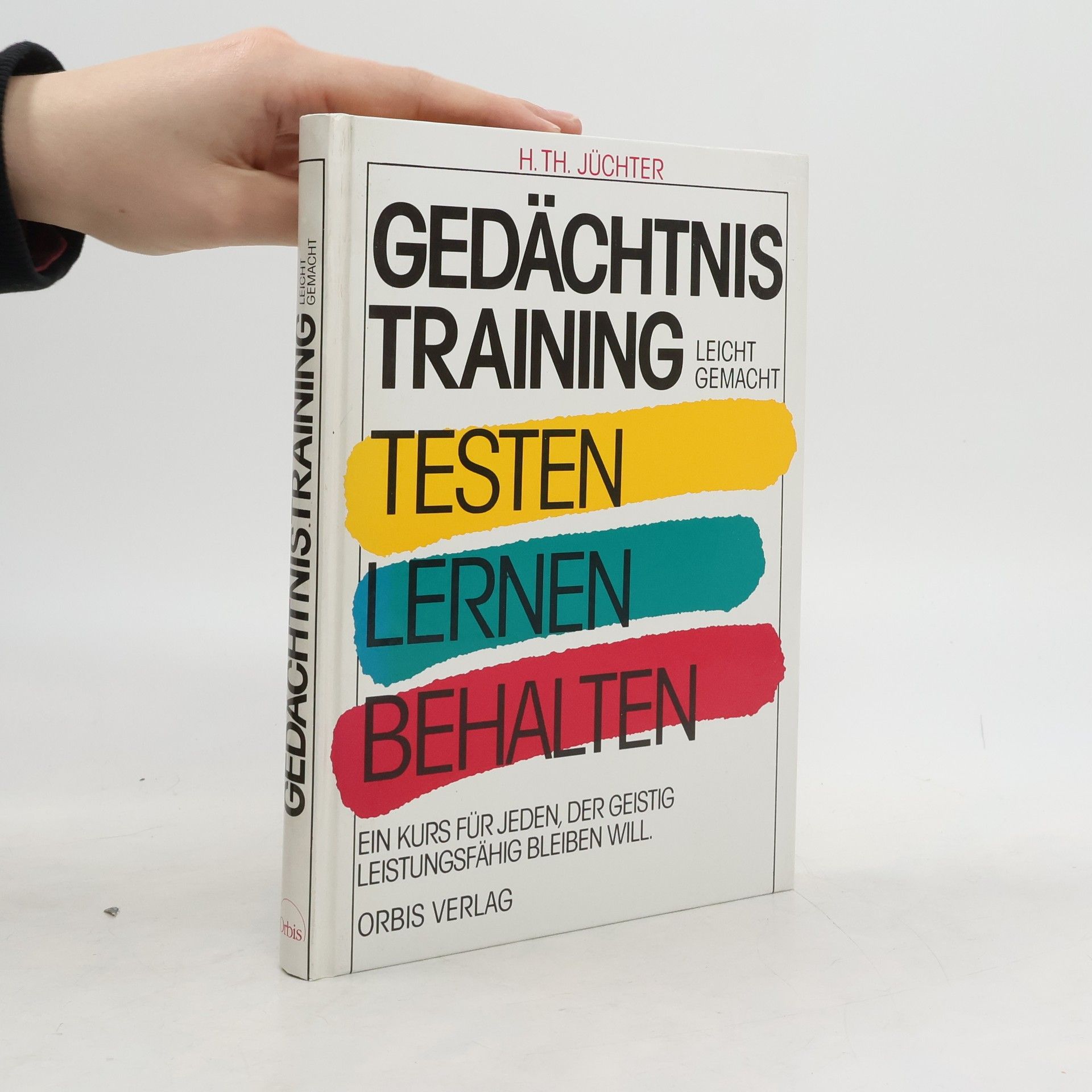 Heinz Theodor Jüchter Gedächtnistraining leicht gemacht
