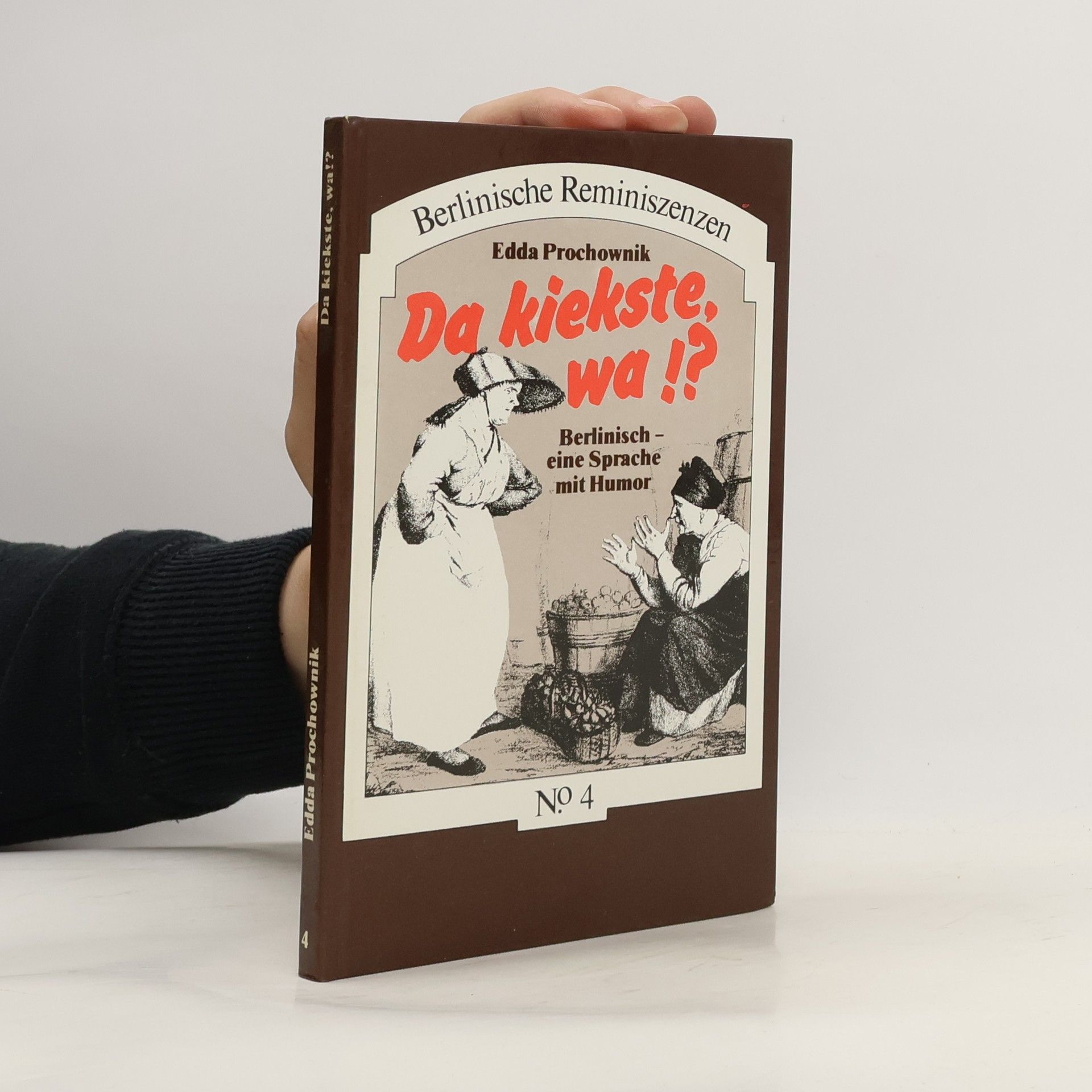 Edda Prochownik Da kiekste wa!?