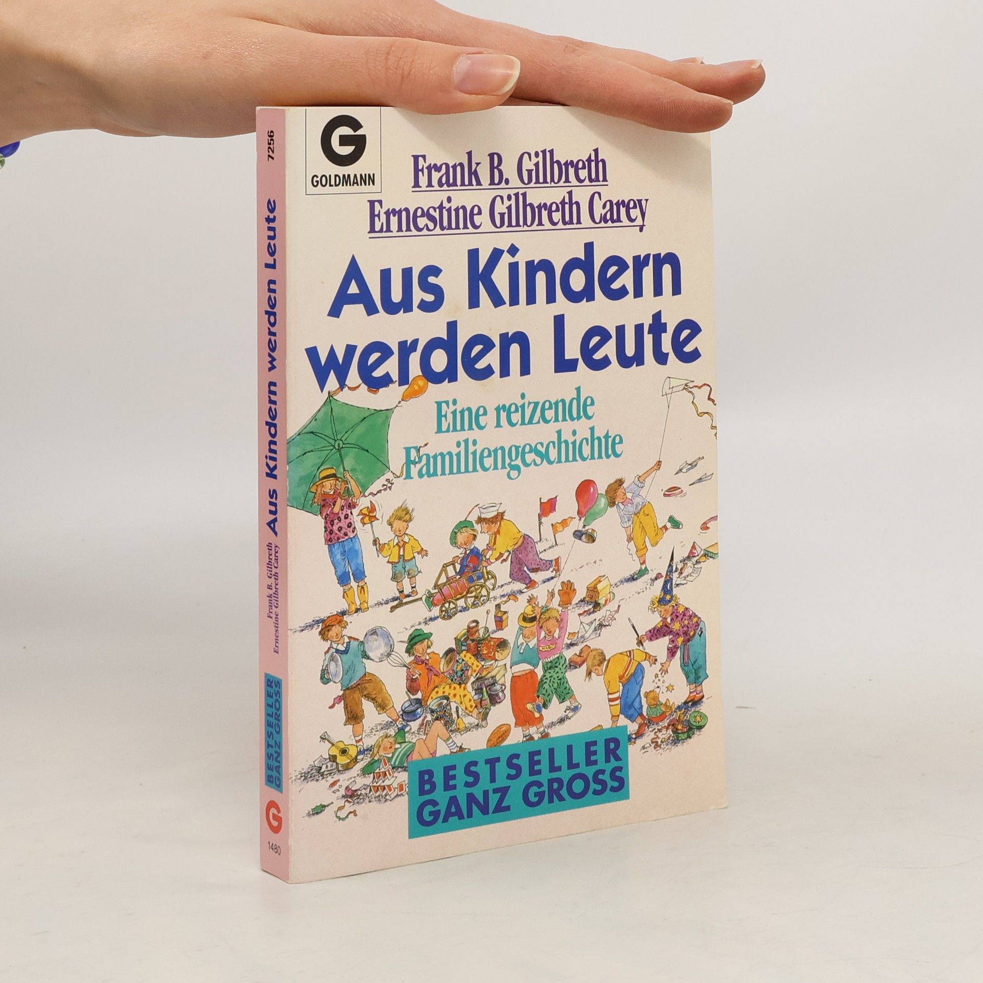 Frank Bunker Gilbreth Jr. Aus Kindern werden Leute