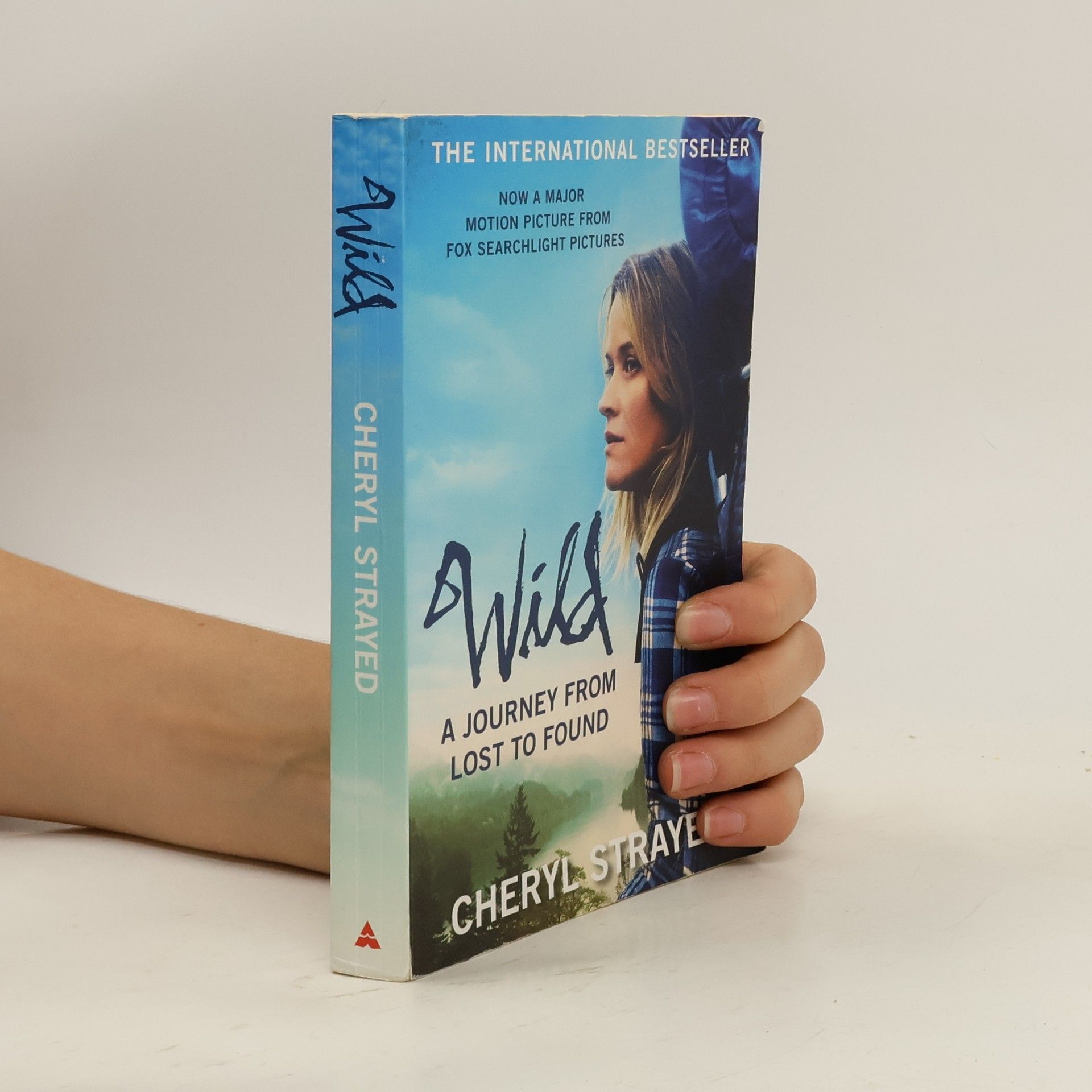 Cheryl Strayed Wild. A journey from lost to found