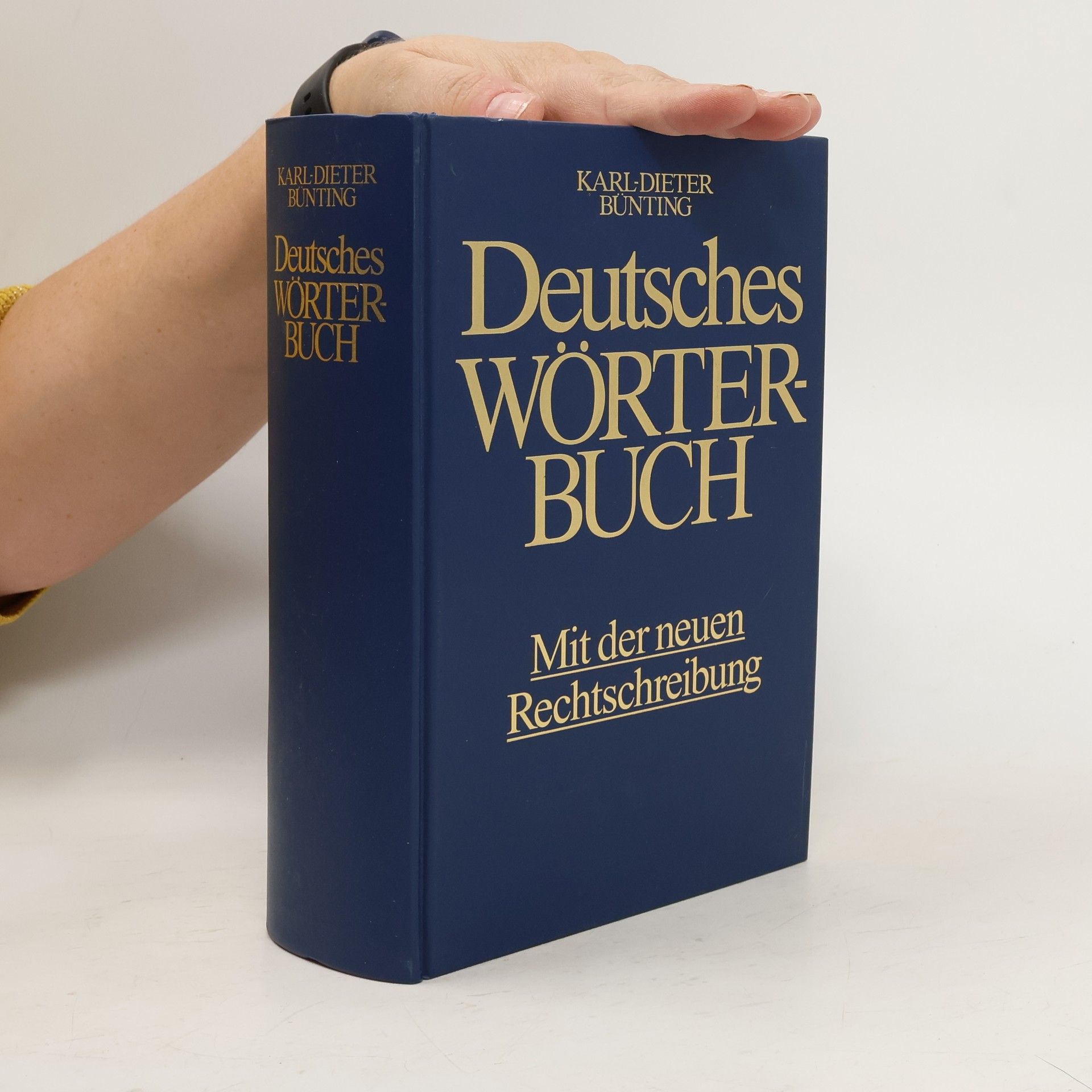 Karl-Dieter Bünting Deutsches Wörterbuch. Mit der neuen Rechtschreibung