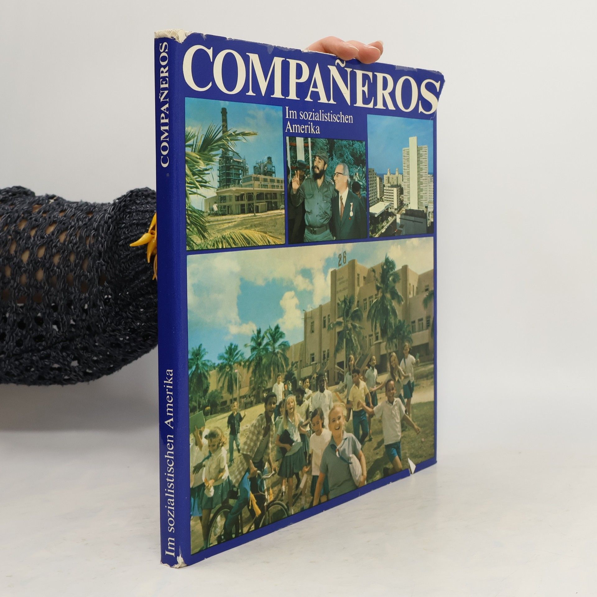 Klaus Dieter Kröber Compañeros im sozialistischen Amerika