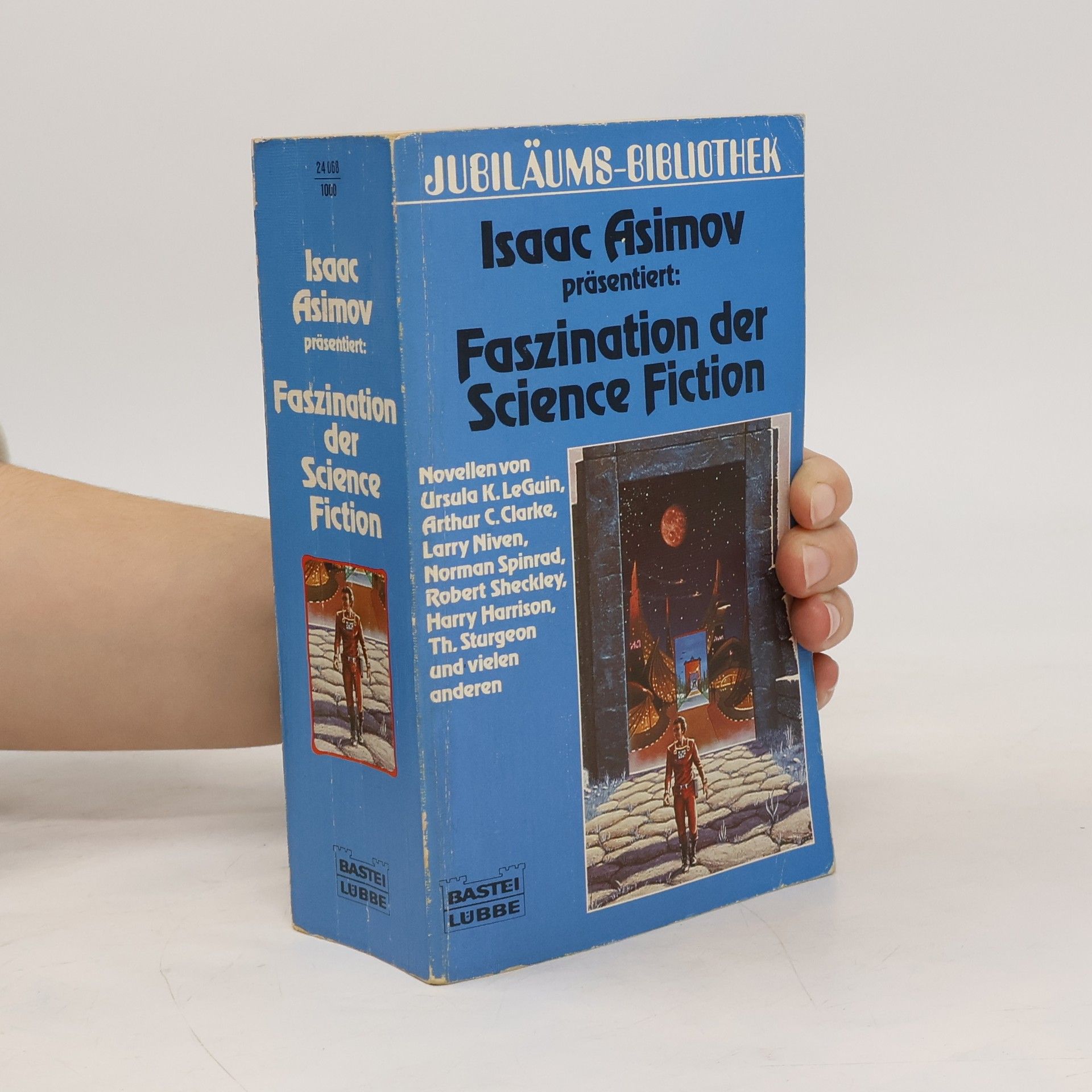 Isaac Asimov Faszination in der Science Fiction. Jubiläumsbibliothek