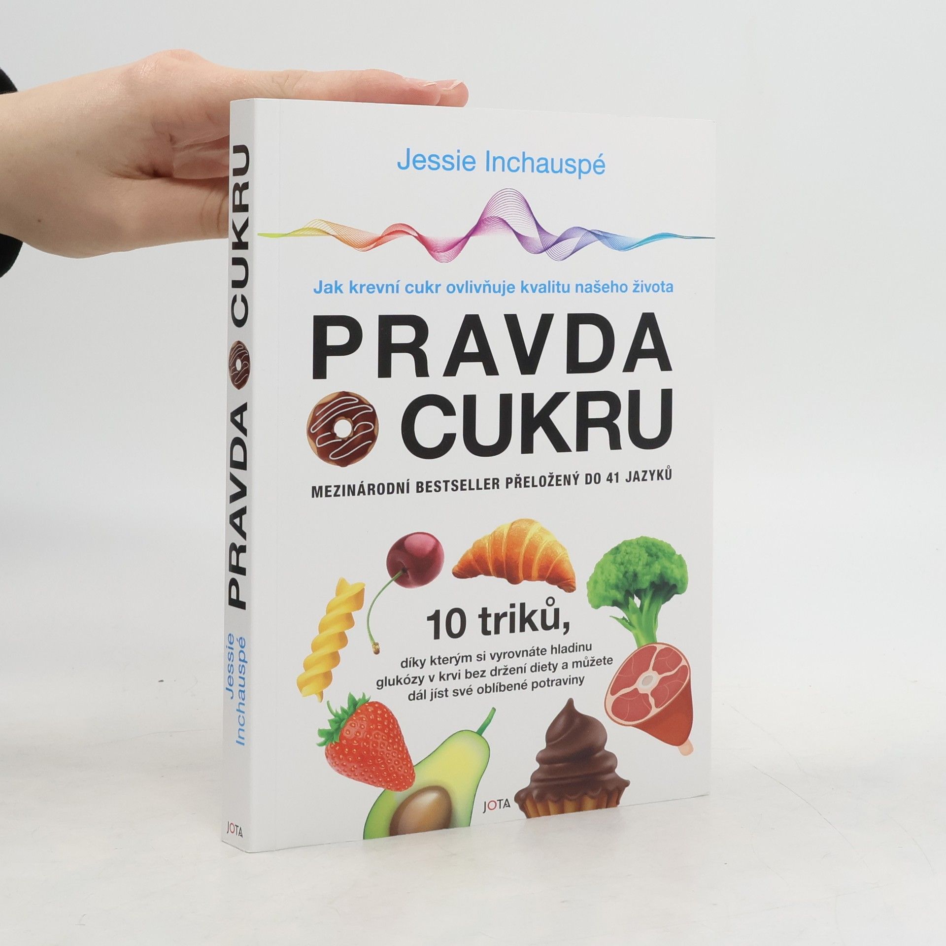 Jessie Inchauspé Pravda o cukru