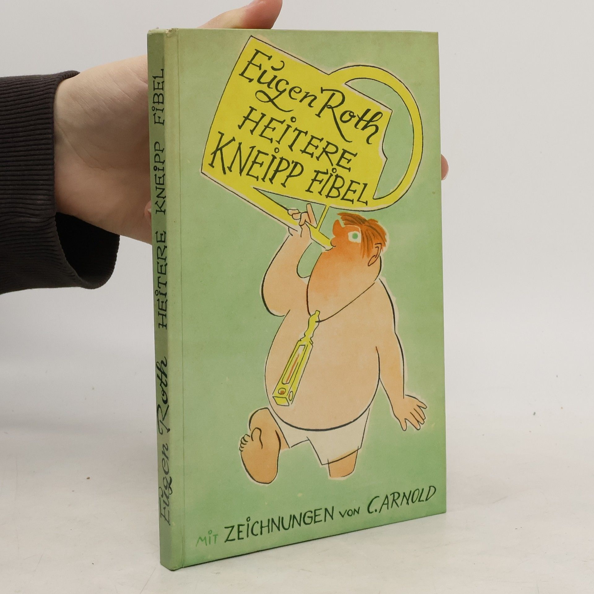 Eugen Roth Heitere Kneipp Fibel