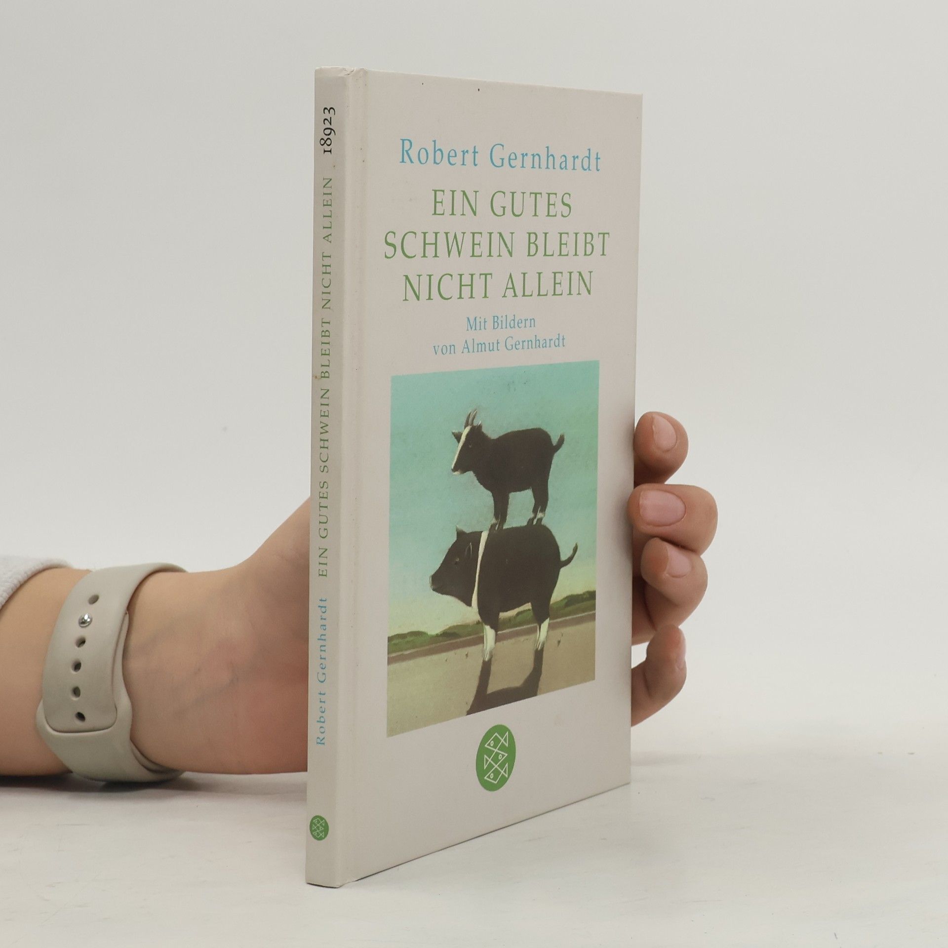 Robert Gernhardt Ein gutes Schwein bleibt nicht allein