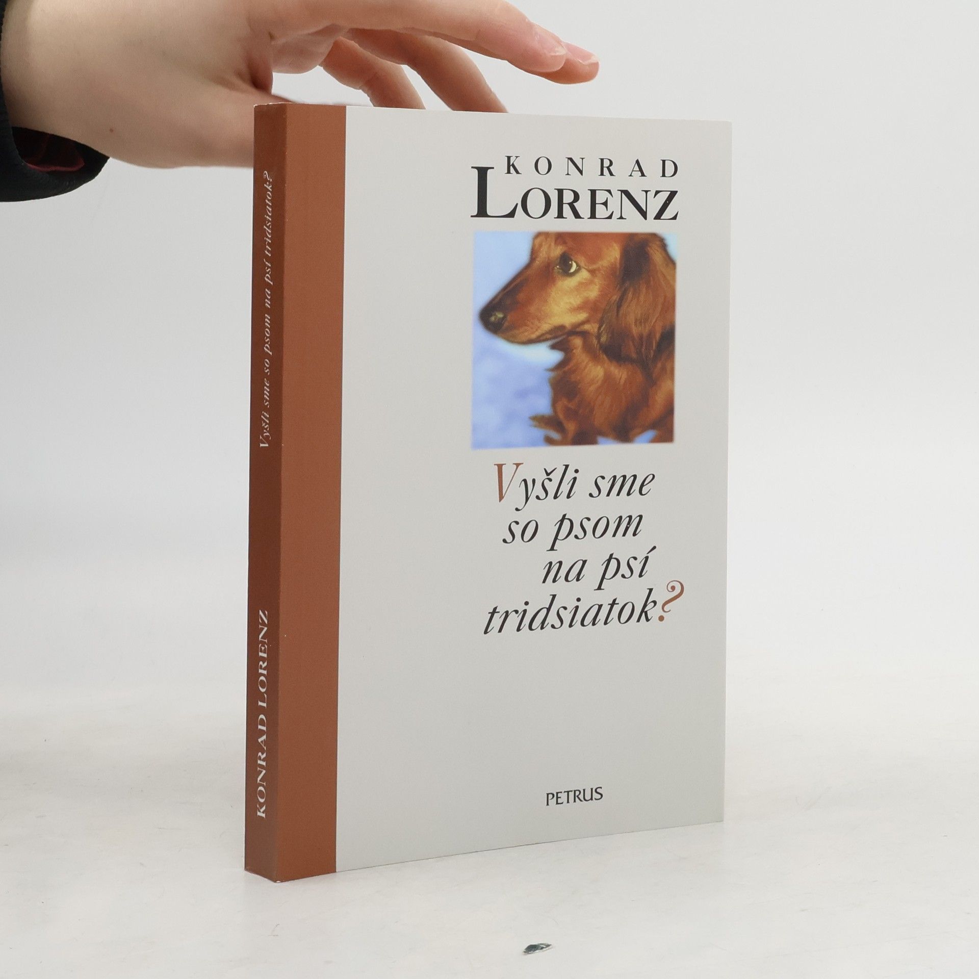 Konrad Lorenz Vyšli sme so psom na psí tridsiatok?