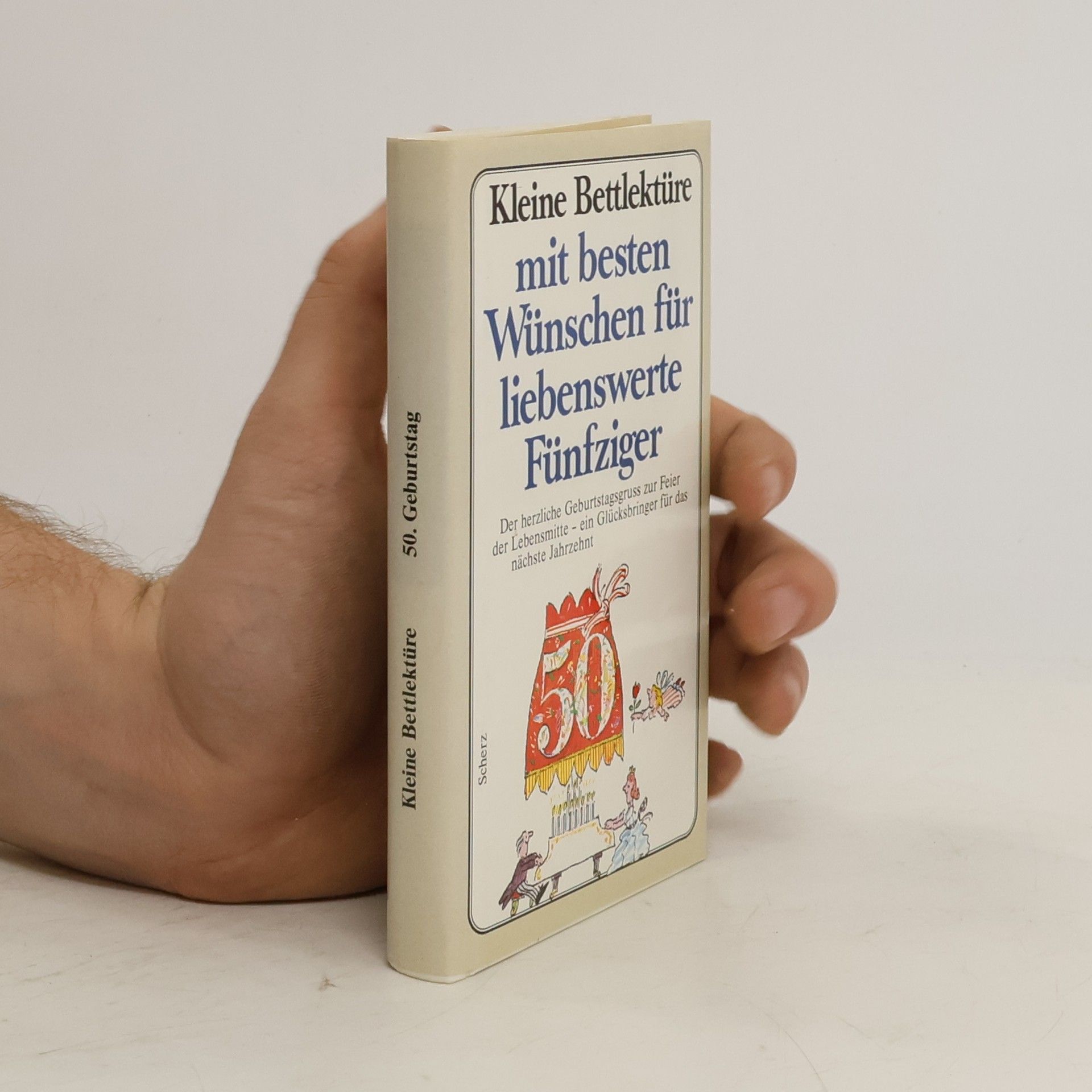 Franz Rottensteiner Kleine Bettlektüre mit den besten Wünschen für liebenswerte Fünfziger