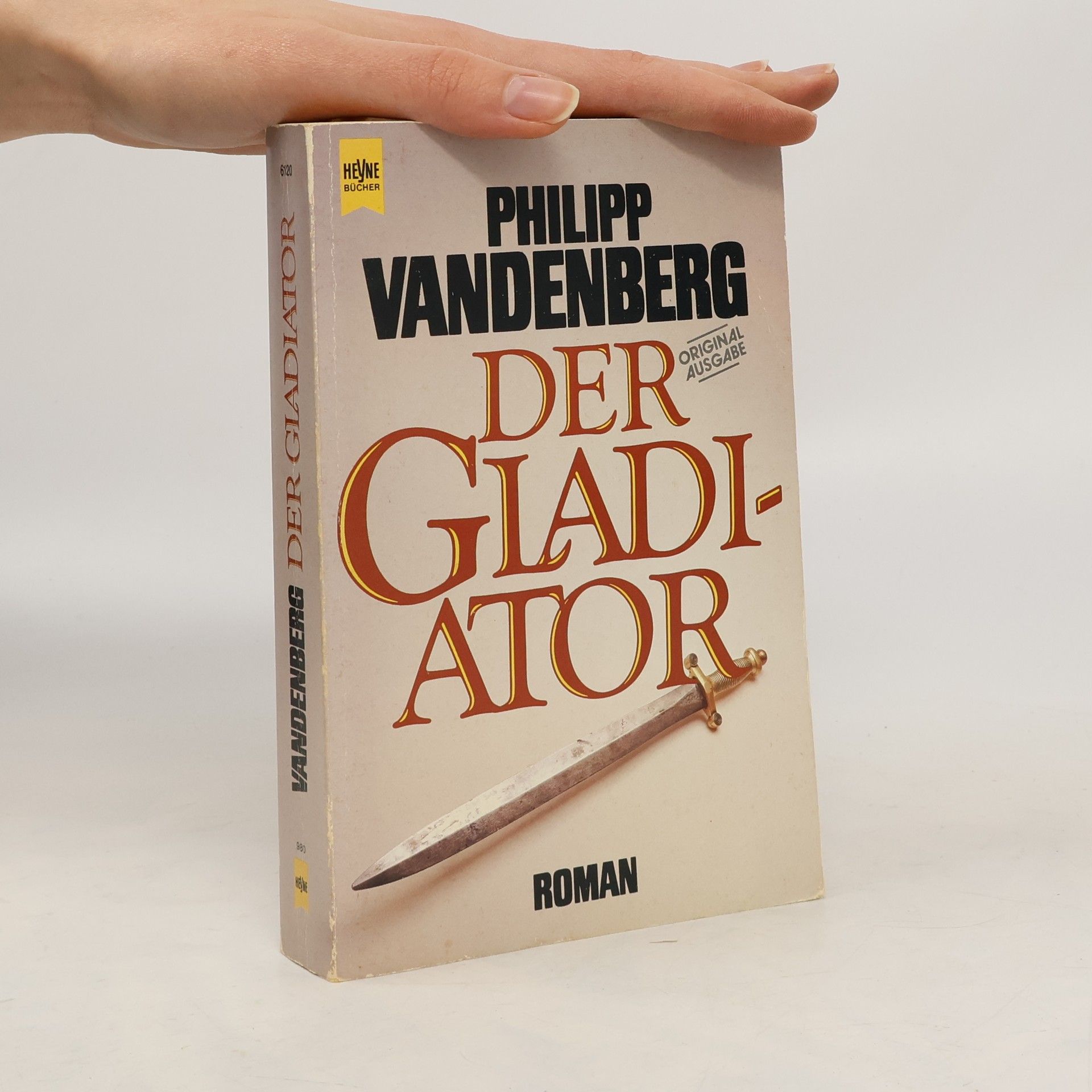 Philipp Vandenberg Der Gladiator
