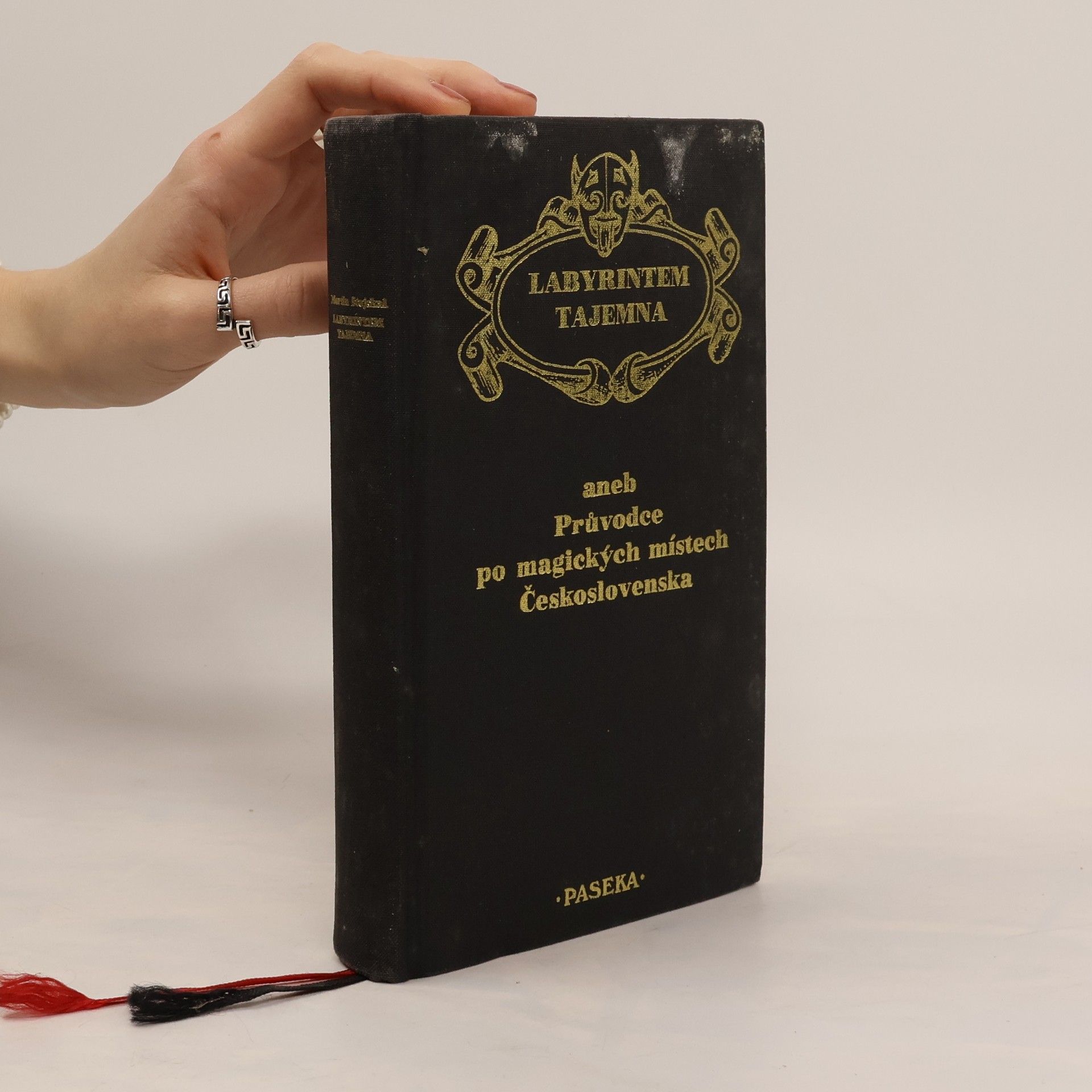 Martin Stejskal Labyrintem tajemna aneb Průvodce po magických místech Československa