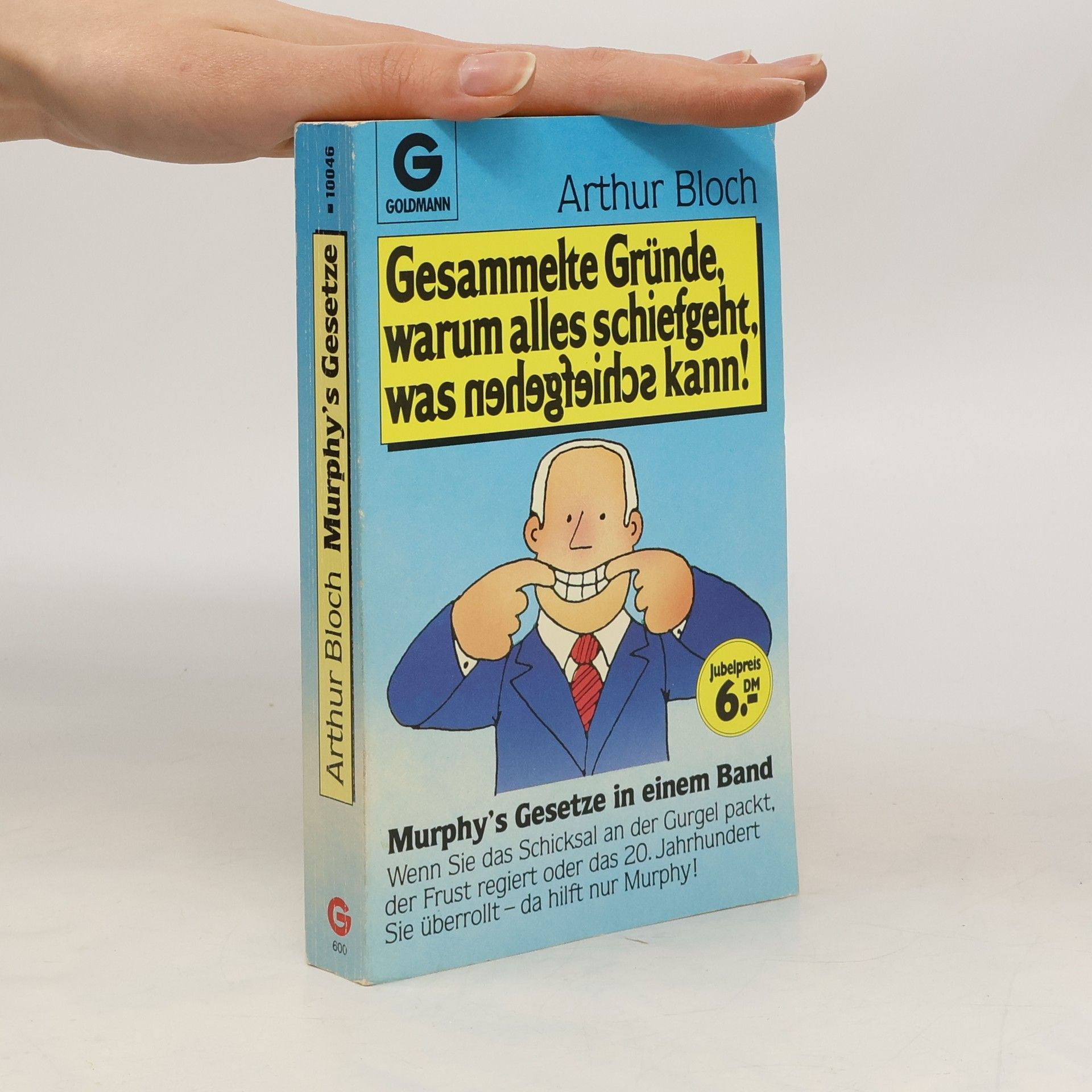 Gesammelte Gründe, warum alles schiefgeht, was schiefgehen kann!