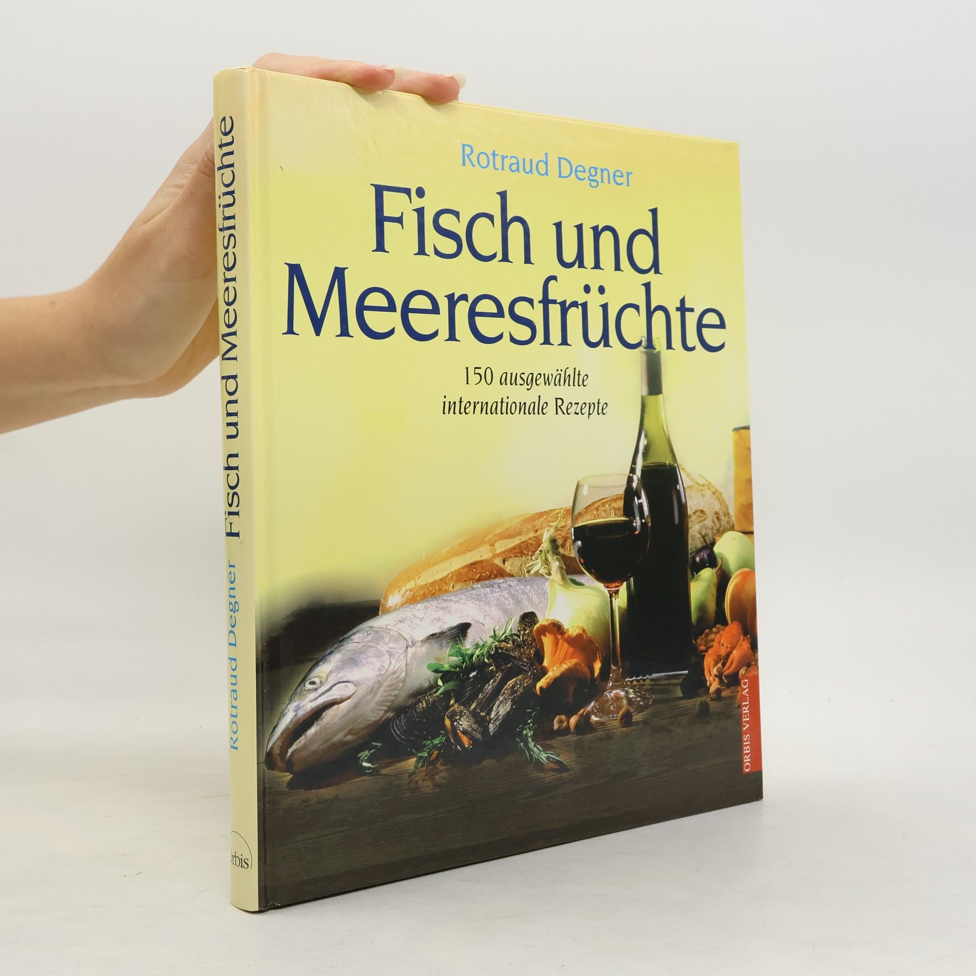 Rotraud Michael Degner Fisch und Meeresfrüchte
