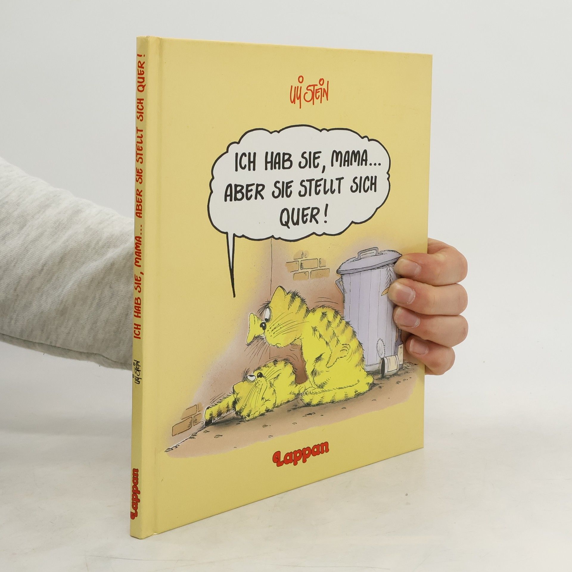 Uli Stein Ich hab sie, Mama ... aber sie stellt sich quer