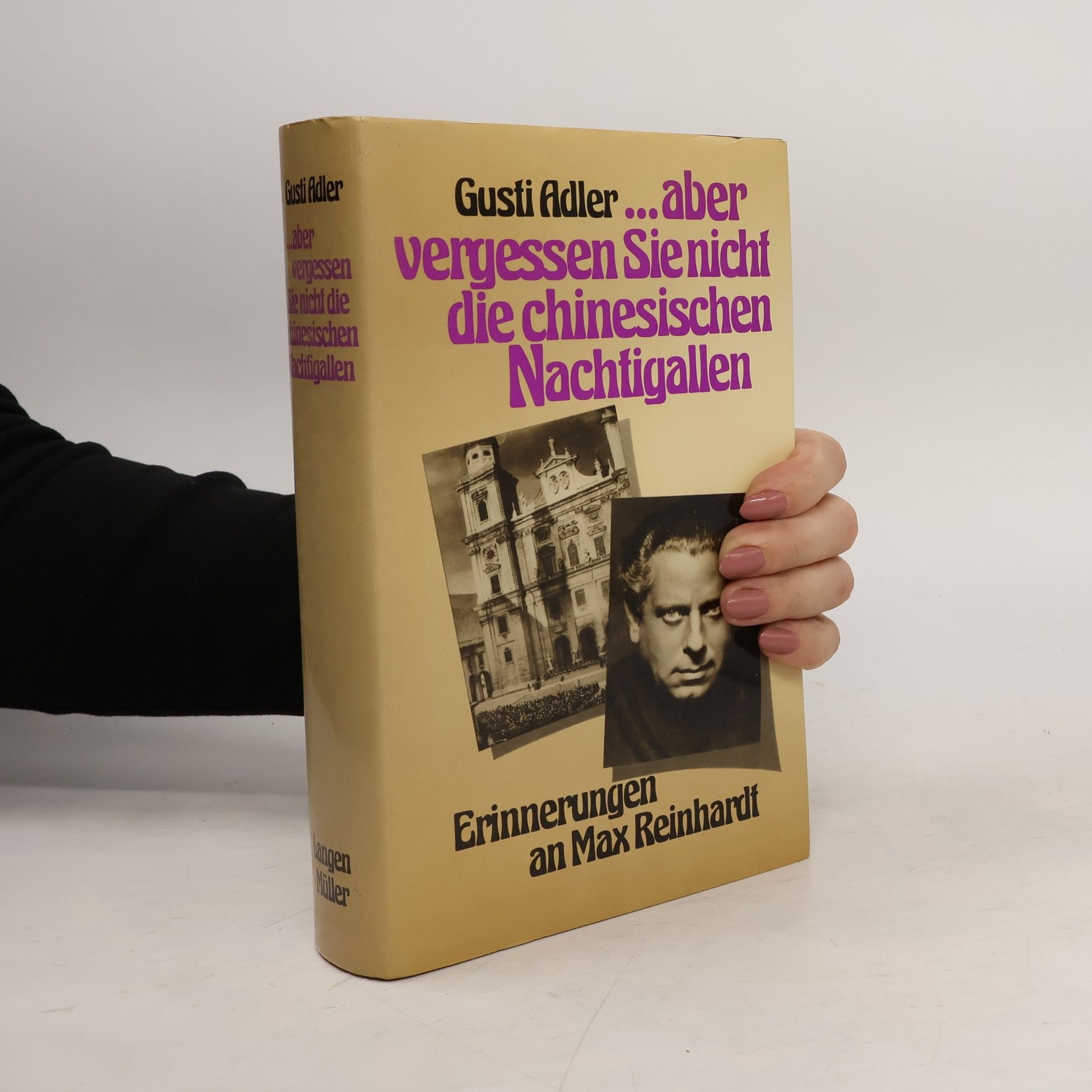 Gusti Adler Aber vergessen Sie nicht die chinesischen Nachtigallen