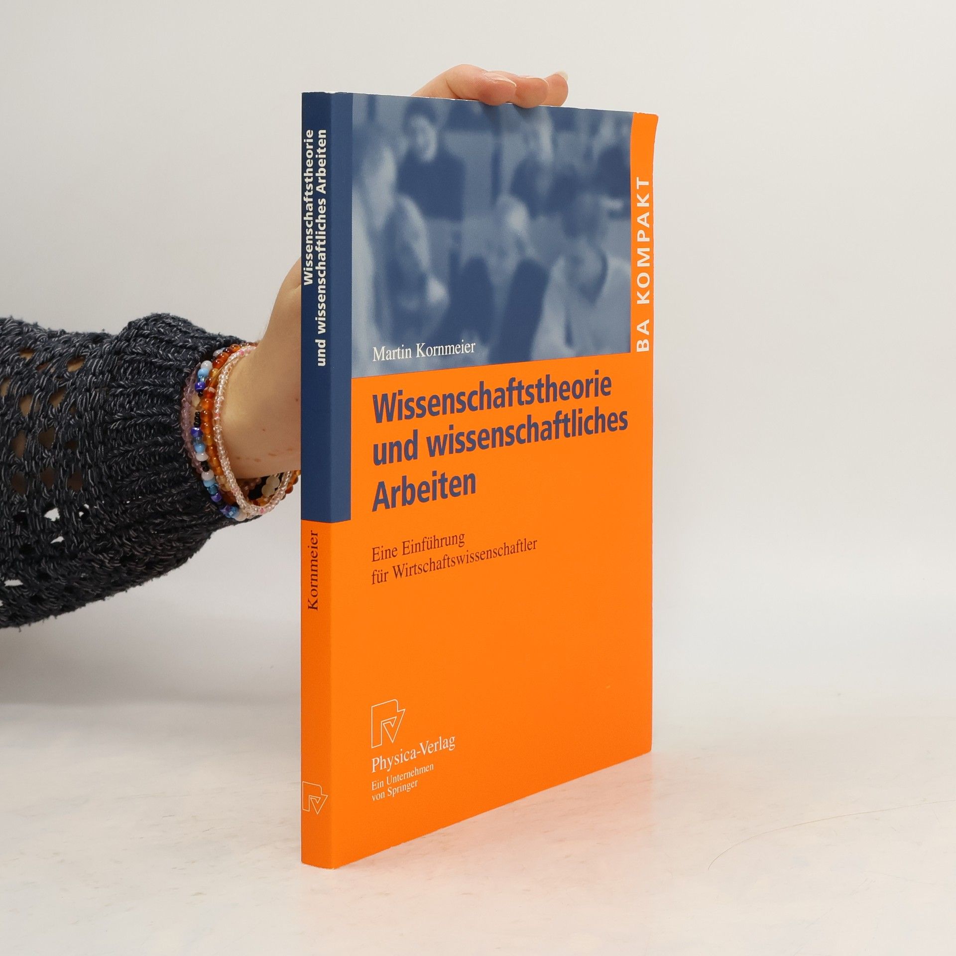 Martin Kornmeier Wissenschaftstheorie und wissenschaftliches Arbeiten