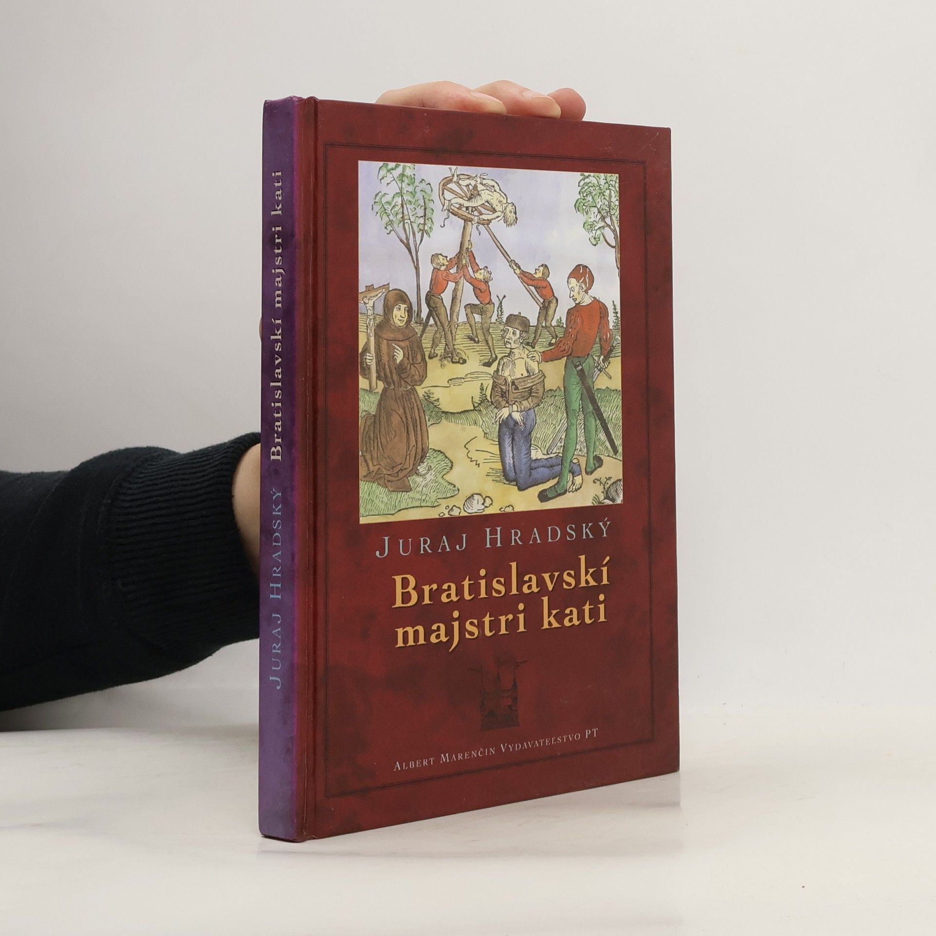 Juraj Hradský Bratislavskí majstri kati