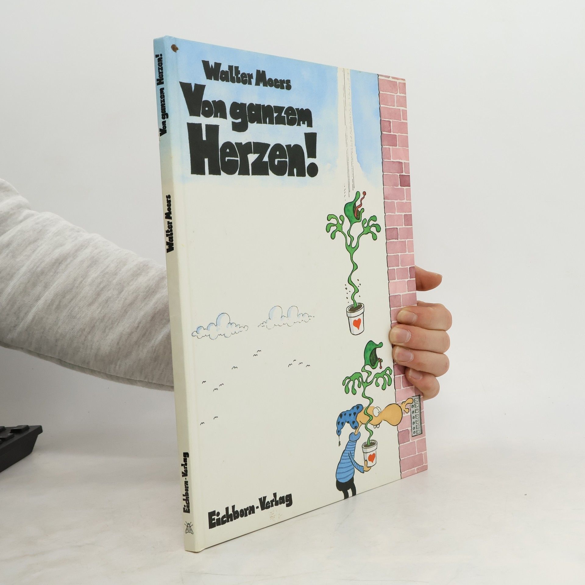 Walter Moers Von ganzem Herzen!