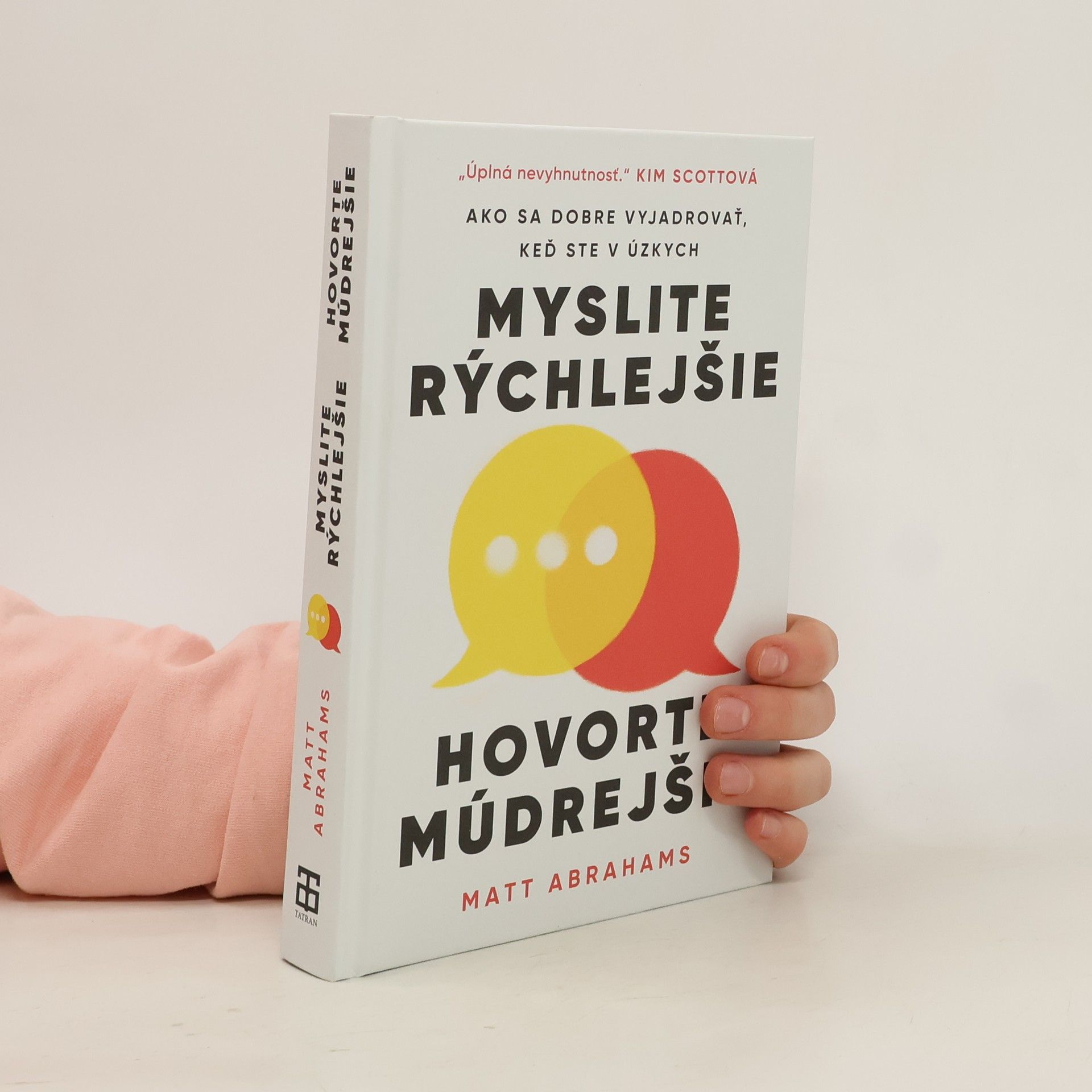 Myslite rýchlejšie, hovorte múdrejšie
