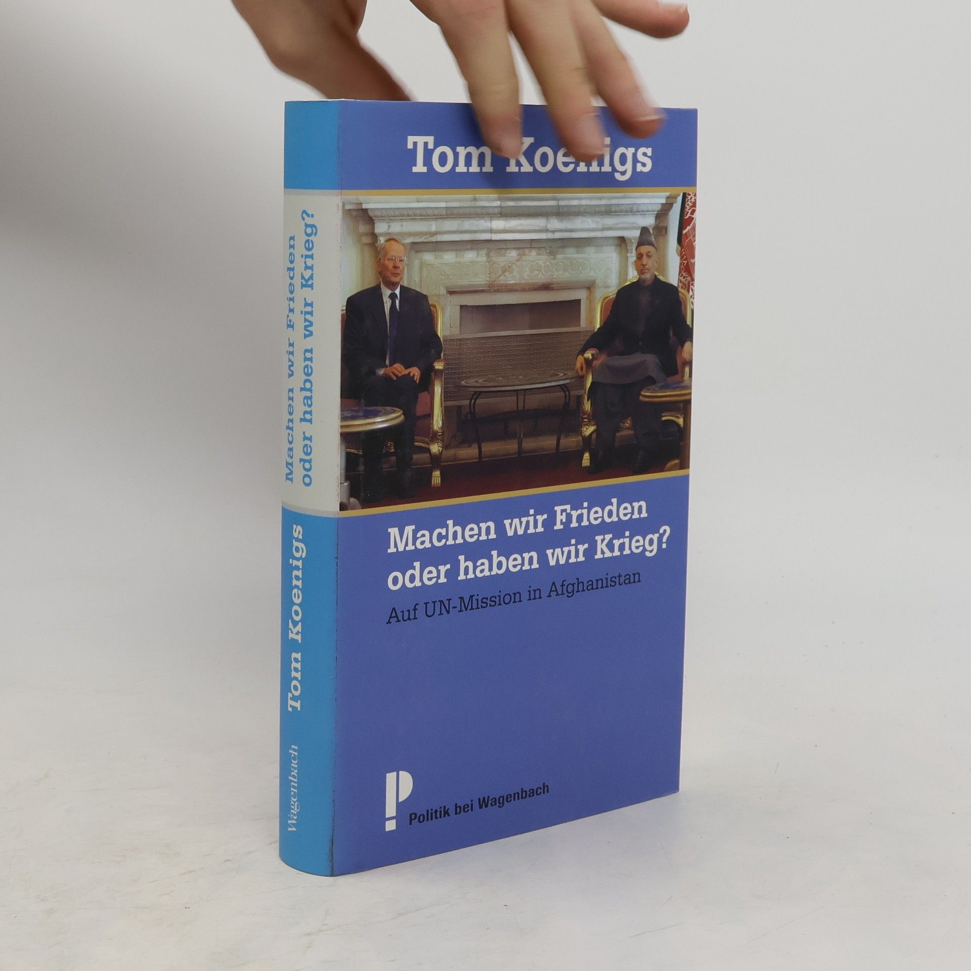 Tom Koenigs Machen wir Frieden oder haben wir Krieg?