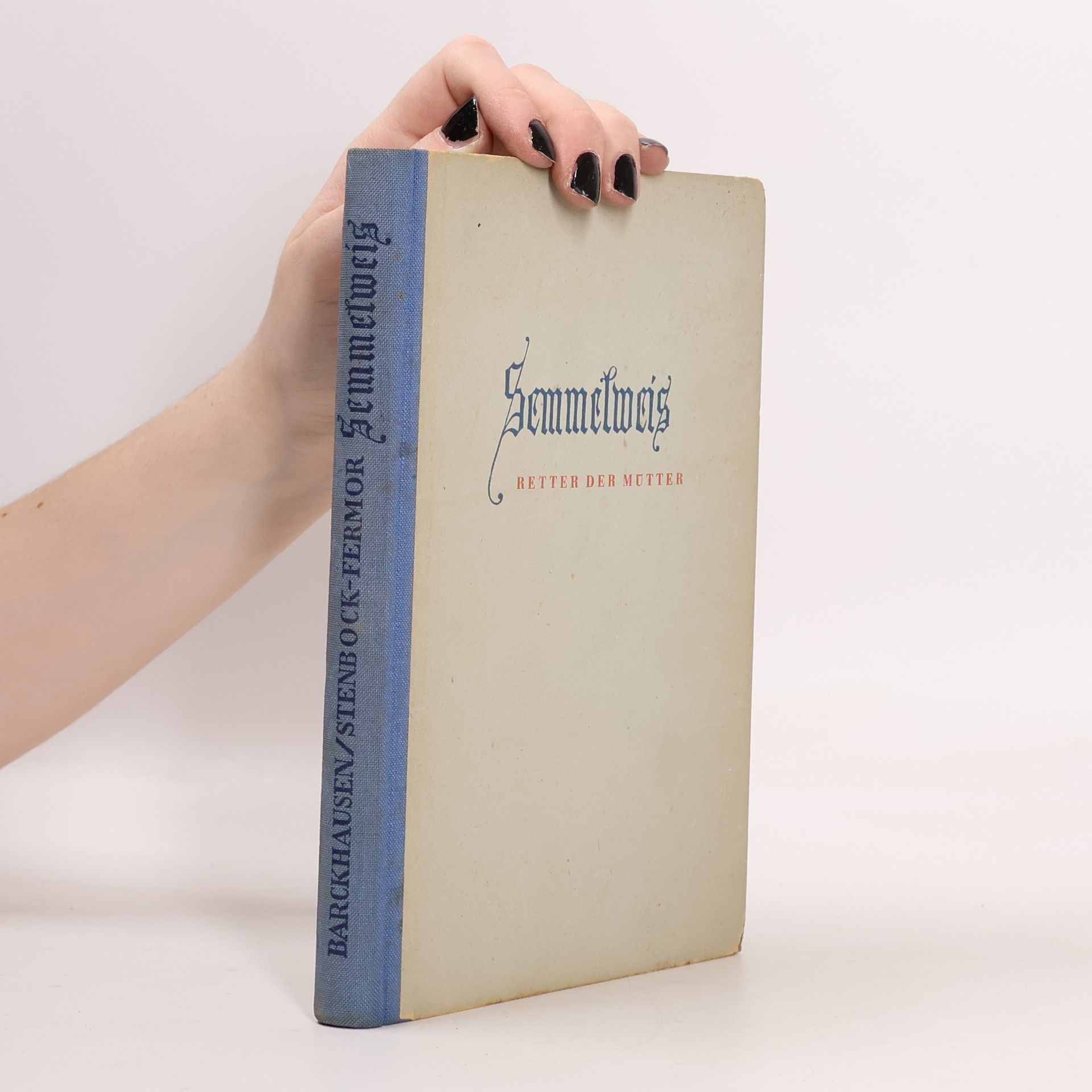 Joachim Barckhausen Semmelweis. Retter der Mütter