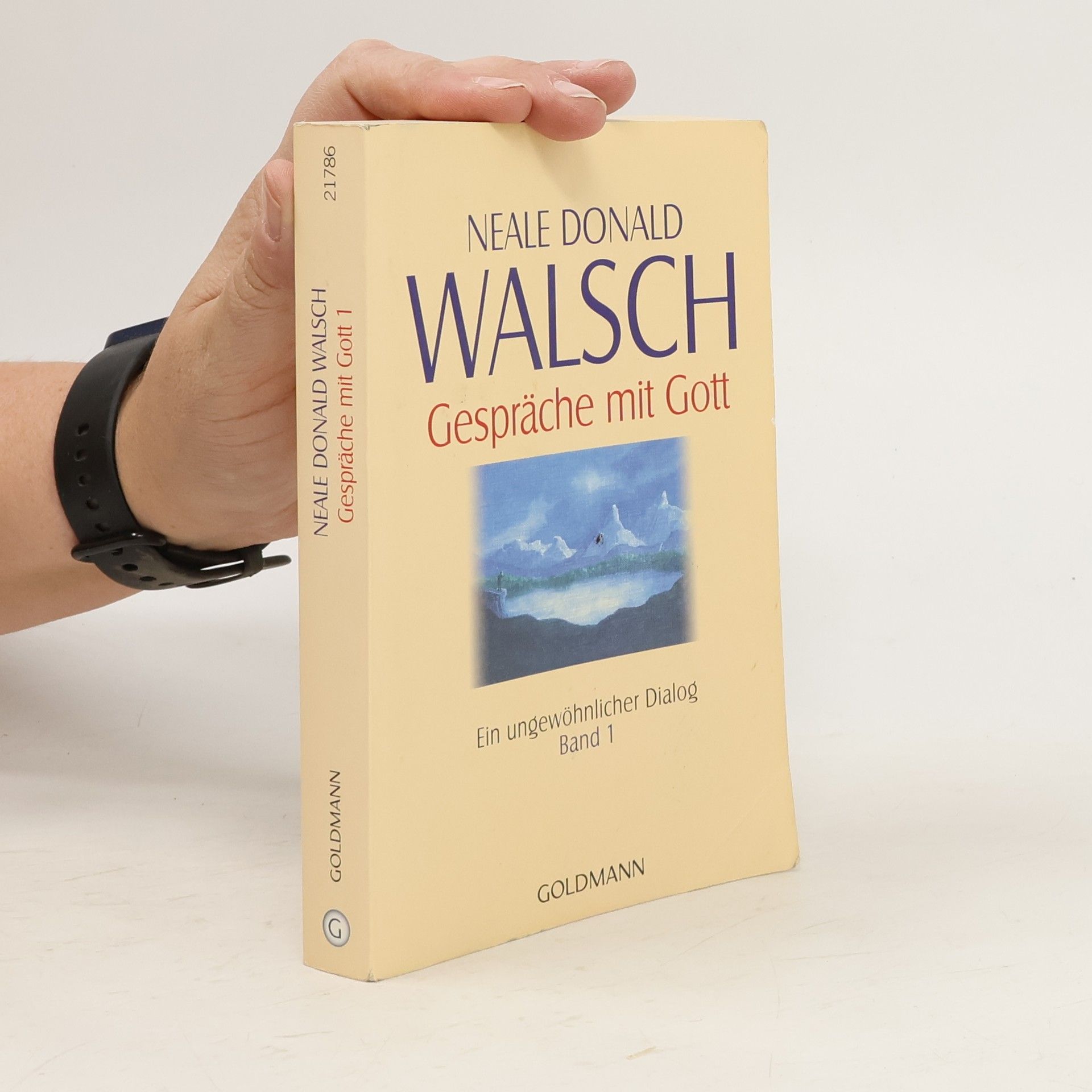 Neale Donald Walsch Gespräche mit Gott