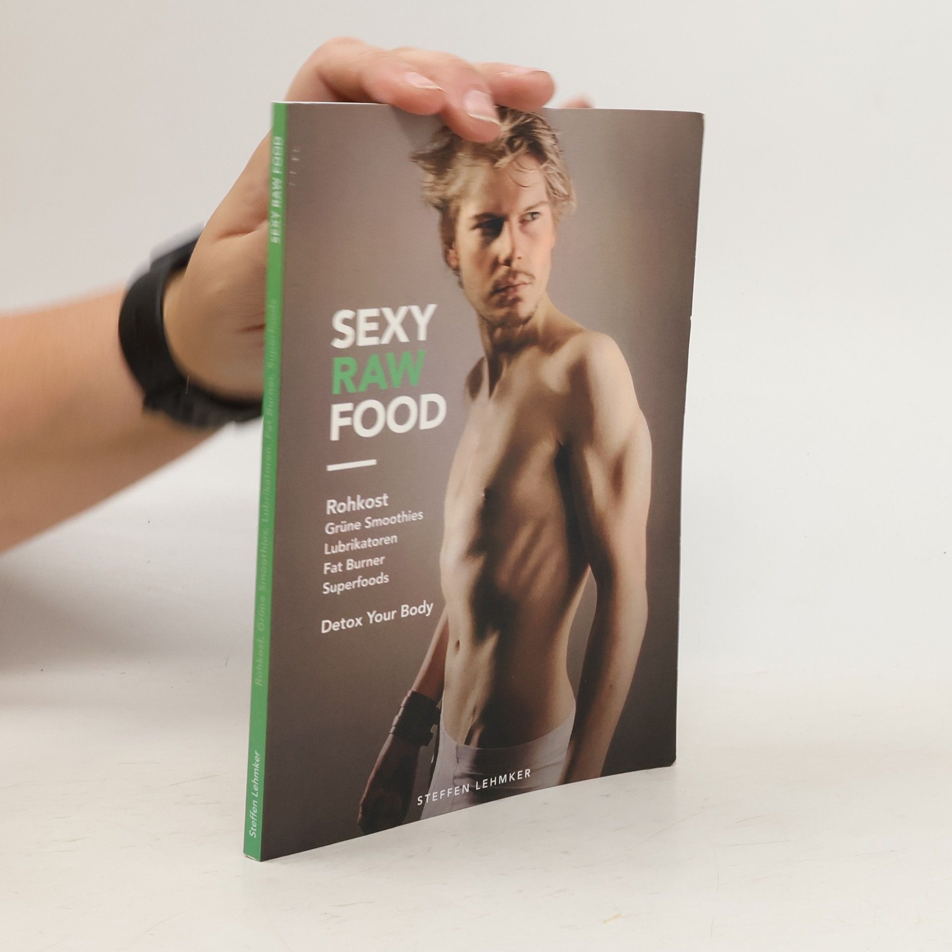 Steffen Lehmker Sexy Raw Food