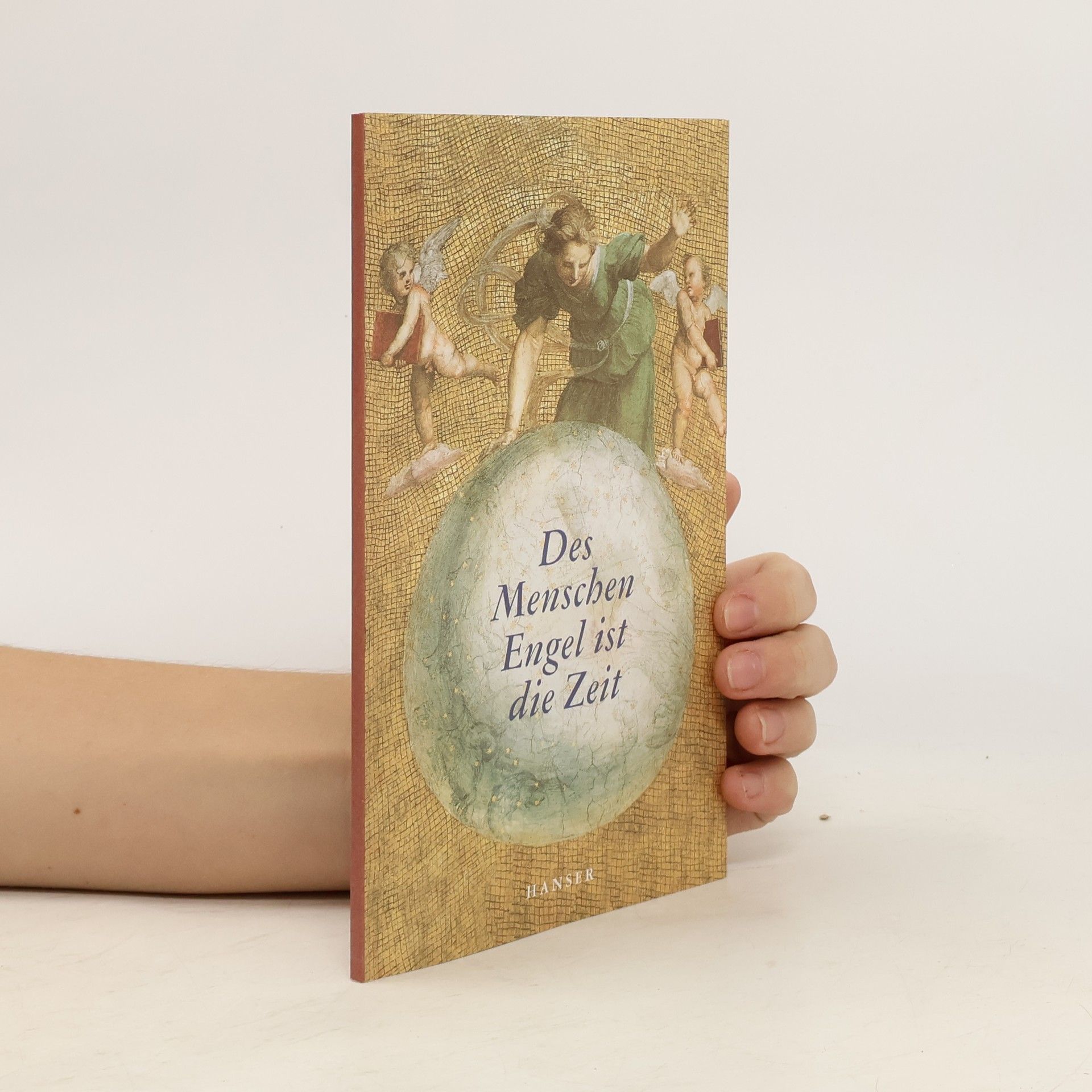 Siegfried Völlger Des Menschen Engel ist die Zeit