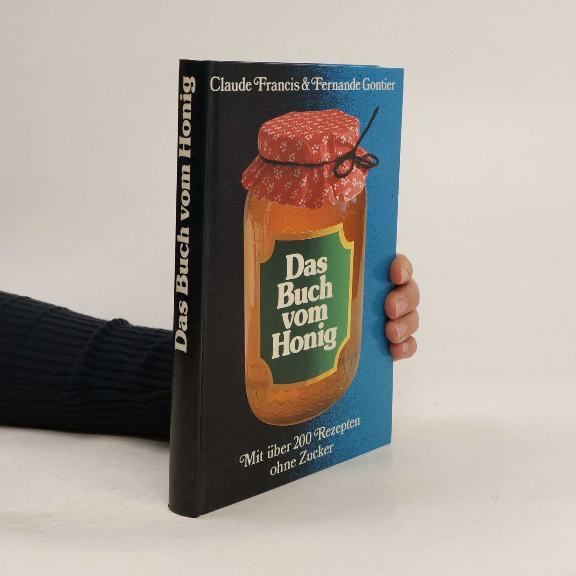 Claude Francis Das Buch vom Honig