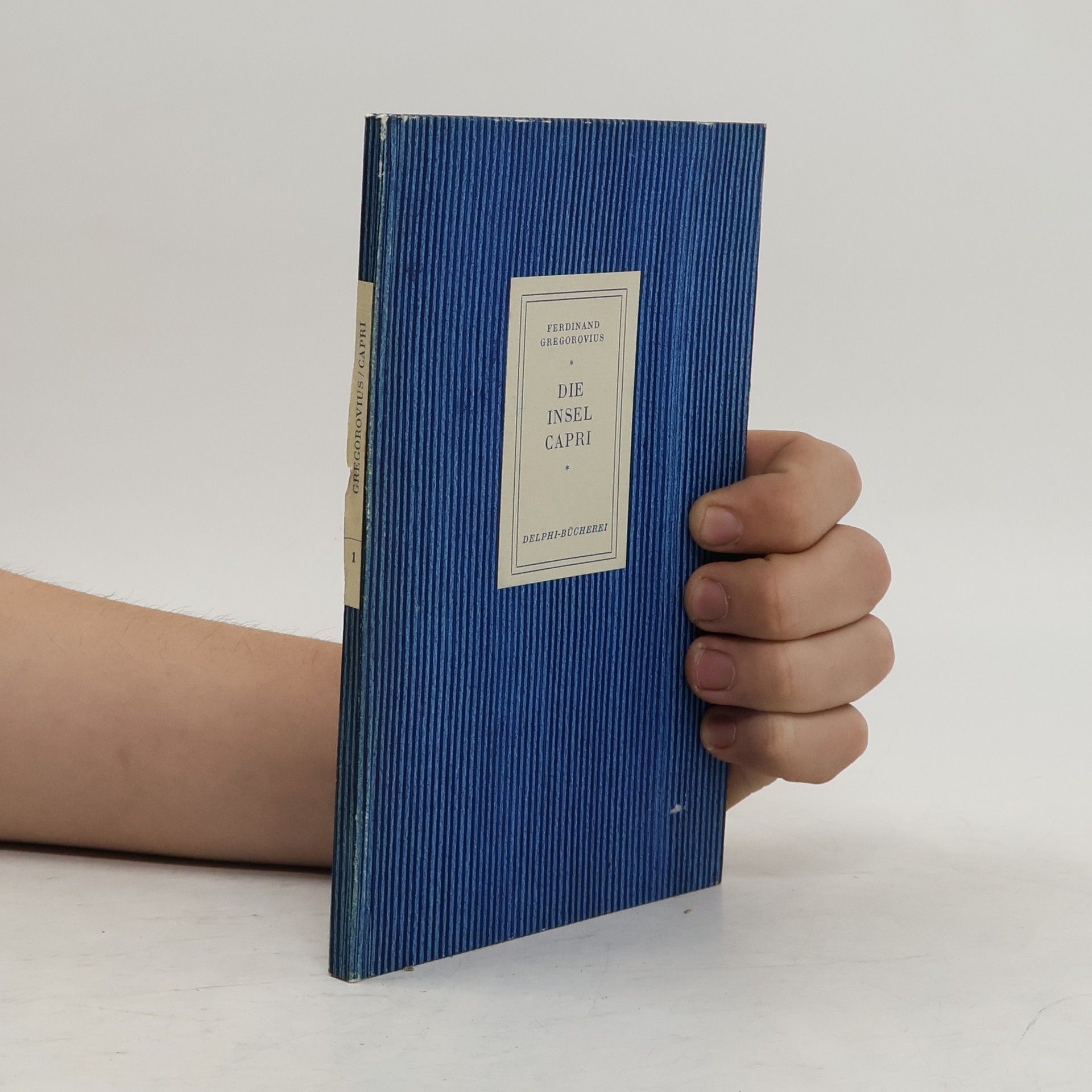 Ferdinand Gregorovius Die Insel Capri