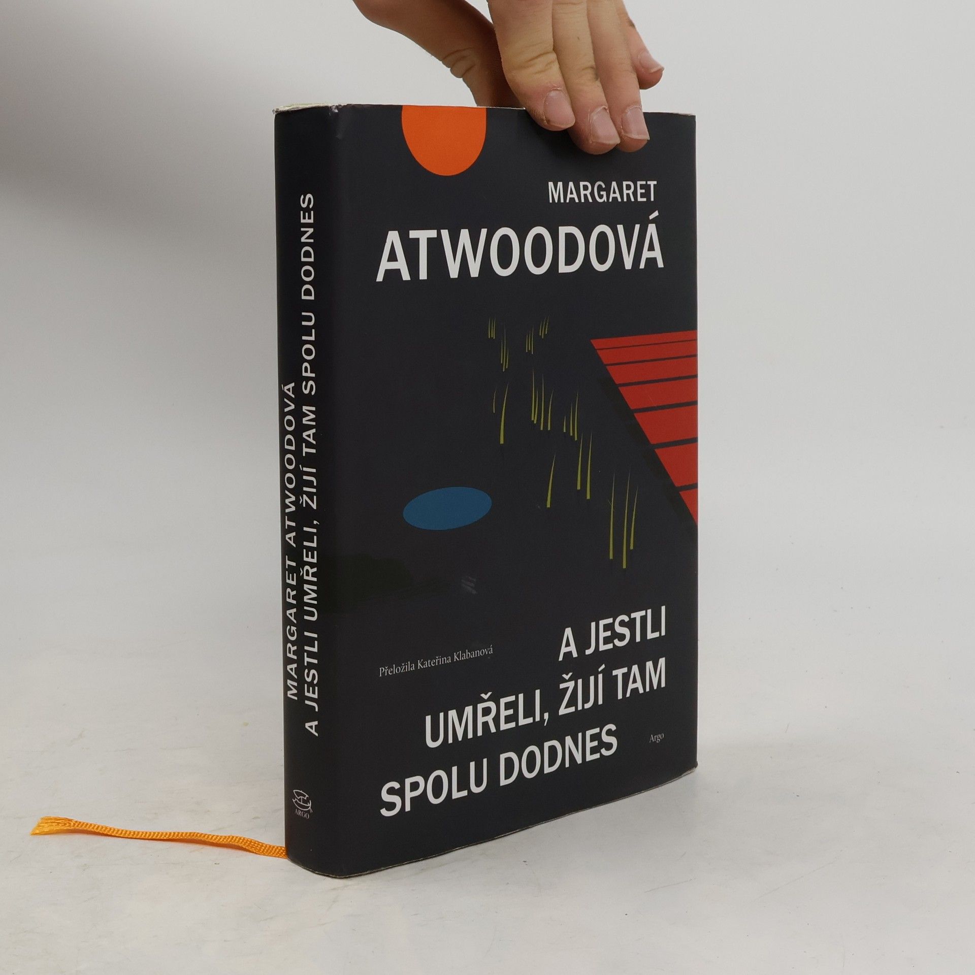 Margaret Atwood A jestli umřeli, žijí tam spolu dodnes