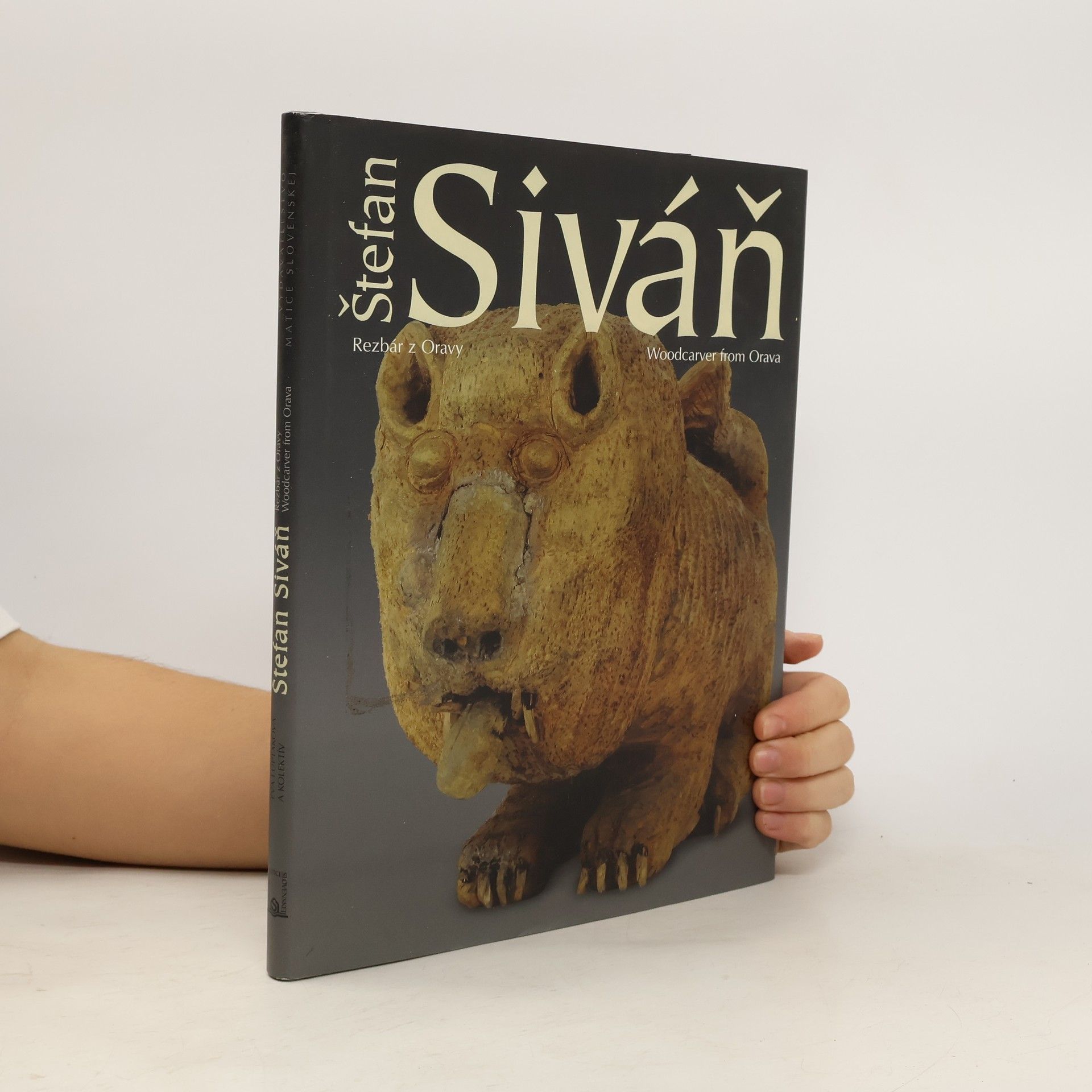 Various authors Štefan Siváň - Rezbár z Oravy
