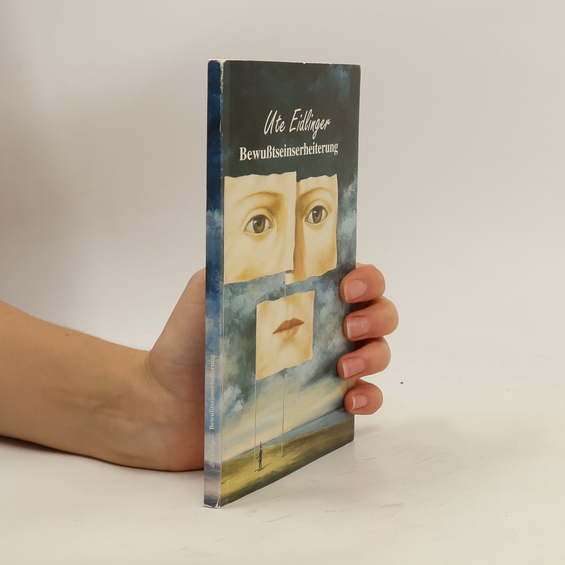 Ute Eidlinger Bewußtseinserheiterung