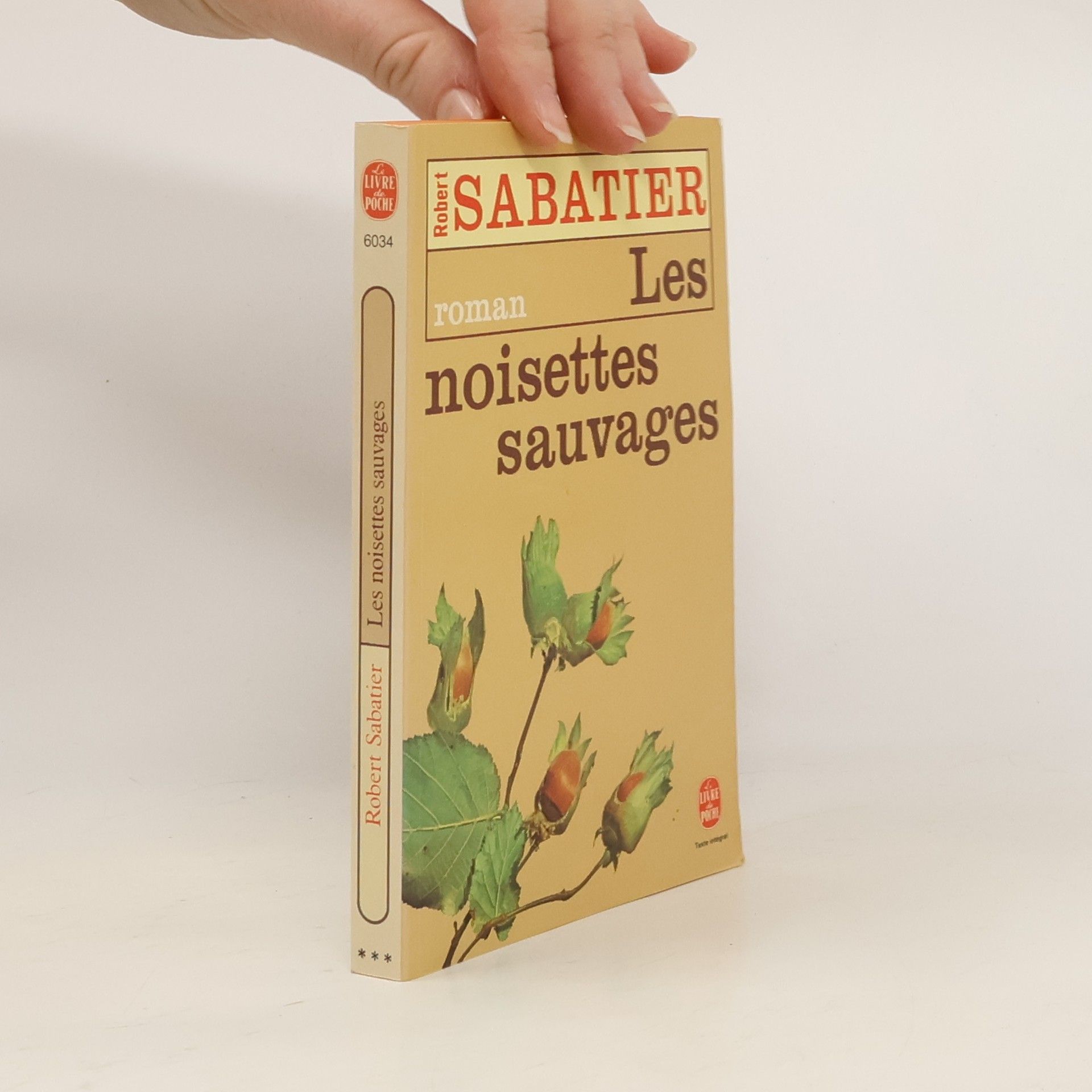 Robert Sabatier Les noisettes sauvages