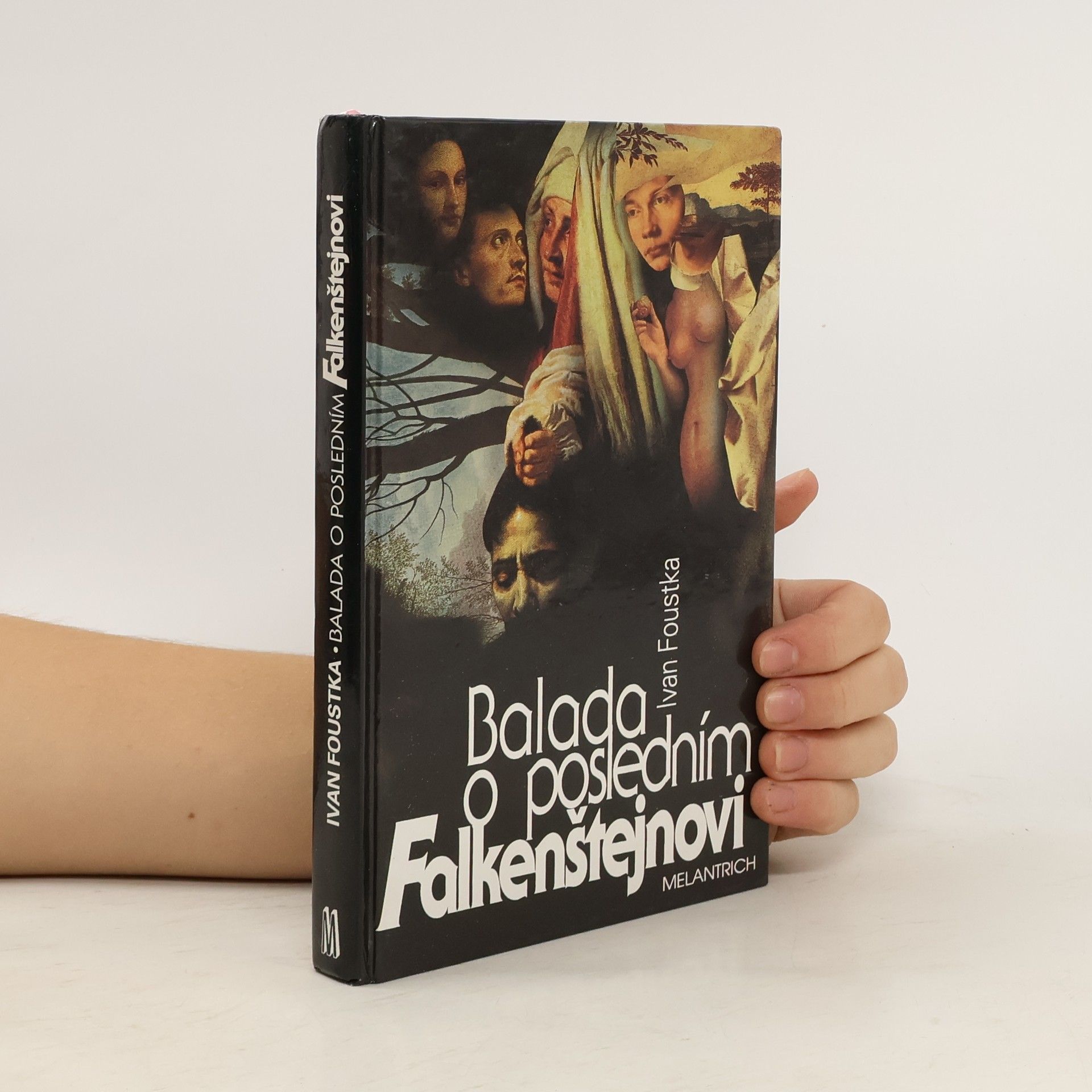 Ivan Foustka Balada o posledním Falkenštejnovi
