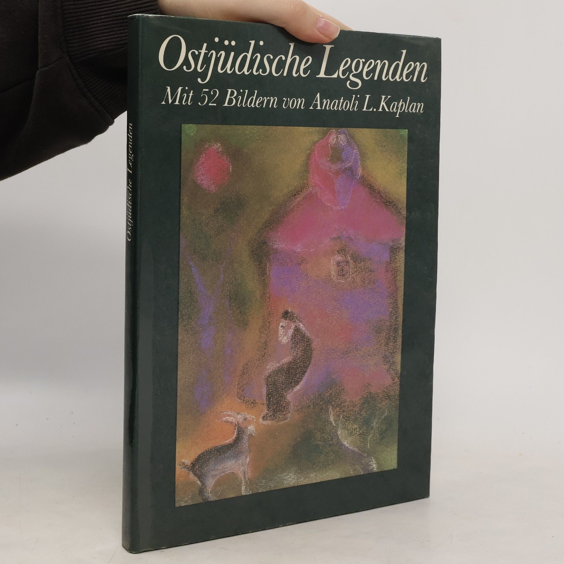 Anatoli L. Kaplan Ostjüdische Legenden
