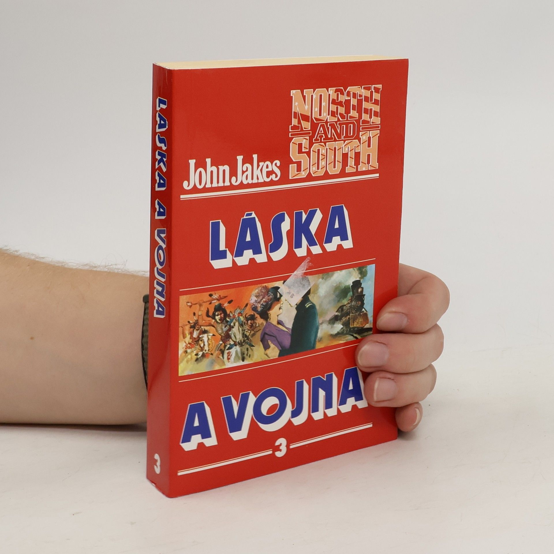 John Jakes Láska a vojna 3